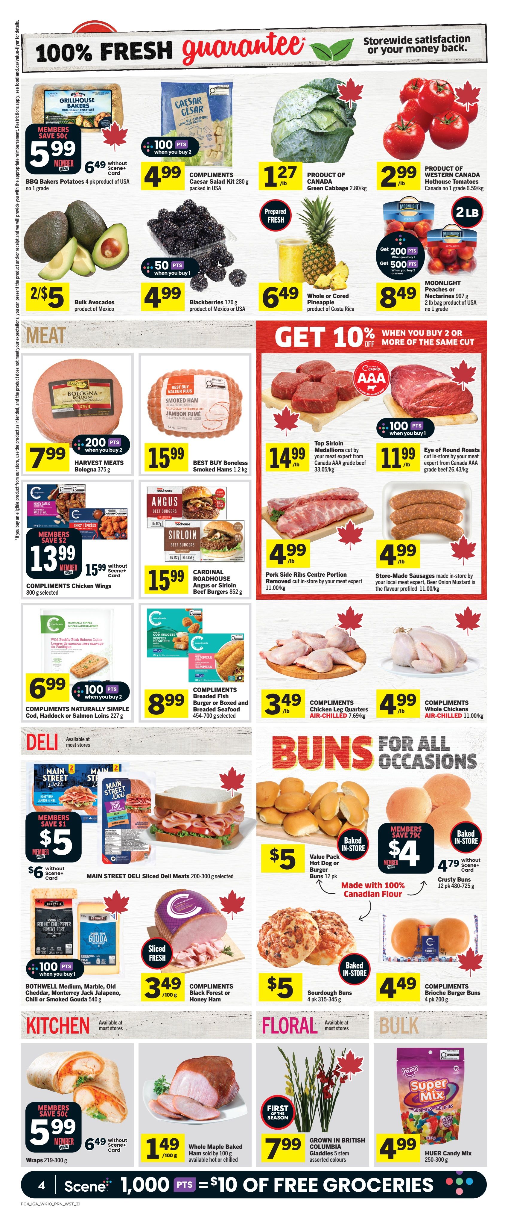 IGA Weekly Flyer Specials Page 5: Features a 100% Fresh Guarantee. Produce includes BBQ Bakers Potatoes 4 pk for $6.49, Compliments Caesar Salad Kit 280 g for $4.99 when you buy 2, Green Cabbage 2.80 kg for $1.27/lb, Hothouse Tomatoes for $2.99/lb, Bulk Avocados for 2/$5, Blackberries 170 g for $4.99, and a Whole or Cored Pineapple for $6.49. Meat specials include Harvest Meats Bologna 375 g for $7.99, Best Buy Boneless Smoked Hams 1.2 kg for $15.99, Top Sirloin Medallions for $14.99/lb, Eye of Round Roasts for $11.99/lb, Compliments Chicken Wings for $13.99 (Member price), Cardinal Roadhouse Angus or Sirloin Beef Burgers 852 g for $15.99, Pork Side Ribs Centre Portion for $4.99/lb, Store-Made Sausages for $4.99/lb, Compliments Chicken Leg Quarters for $3.49/lb, and Compliments Whole Chickens for $4.99/lb. Kitchen items include Compliments Naturally Simple Cod, Haddock or Salmon Loins 227 g for $6.99 when you buy 2, and Compliments Breaded Fish Burger or Boxed and Breaded Seafood 454-700 g for $8.99. Deli offers Main Street Deli Sliced Deli Meats 200-300 g for $6 (Member price). Buns for all occasions include Value Pack Hot Dog or Burger Buns 12 pk for $5, and Crusty Buns 12 pk for $4.79 (Member price). Other items include Bothwell Medium, Marble, Old Cheddar, Monterey Jack Jalapeno, Chili or Smoked Gouda 540 g for $3.49/100g, Compliments Black Forest or Honey Ham for $3.49/100g, Sourdough Buns 4 pk for $5, Compliments Brioche Burger Buns 4 pk for $4.49, Wraps 219-300 g for $5.99 (Member price), Whole Maple Baked Ham sliced by 100 g for $1.49/100g, Grown in British Columbia Gladdies 5 stem for $7.99, and Huerr Candy Mix 250-300 g for $4.99. Get 10% off when you buy 2 or more of the same cut of meat. Scene+ members earn 1,000 points for $10 of free groceries.