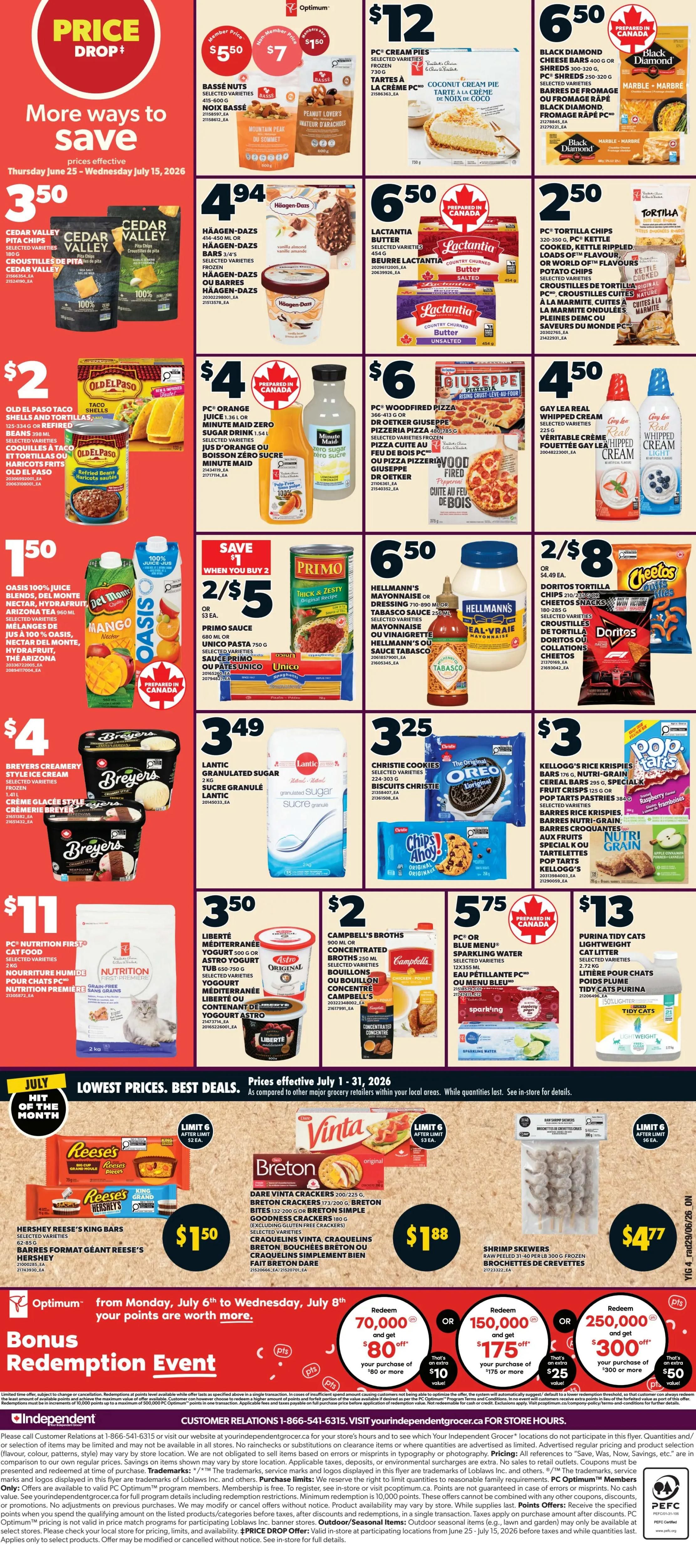 Independent flyer page 3 features a 'More ways to save' section with various deals. Highlights include Cedar Valley pita chips for $3.50, Old El Paso taco shells and tortillas for $2, and Oasis 100% juice blends for $1.50. Also featured are Häagen-Dazs bars for $4.94, Lactantia butter for $6.50, and PC tortilla chips for $6.50. Primo sauce is on sale at 2 for $5. Hellmann's mayonnaise or Tabasco sauce is $6.50. Doritos tortilla chips are 2 for $8. Breuers Creamery style ice cream is $4, Lantic granulated sugar is $3.49, and Christie cookies are $3.25. Kellogg's Rice Krispies cereal bars are $3, and Pop-Tarts are $3. PC Nutrition First cat food is $11. Campbell's broths are $2, and PC Blue Menu sparkling water is $5.75. Purina Tidy Cats lightweight cat litter is $13. The 'Lowest Prices. Best Deals.' section includes Reese's Pieces for $1.50, Vinta Breton crackers for $1.88, and shrimp skewers for $4.77. The flyer also promotes an Optimum 'Bonus Redemption Event' from Monday, July 6th to Wednesday, July 8th, offering bonus points for redemptions of $80, $175, or $300.