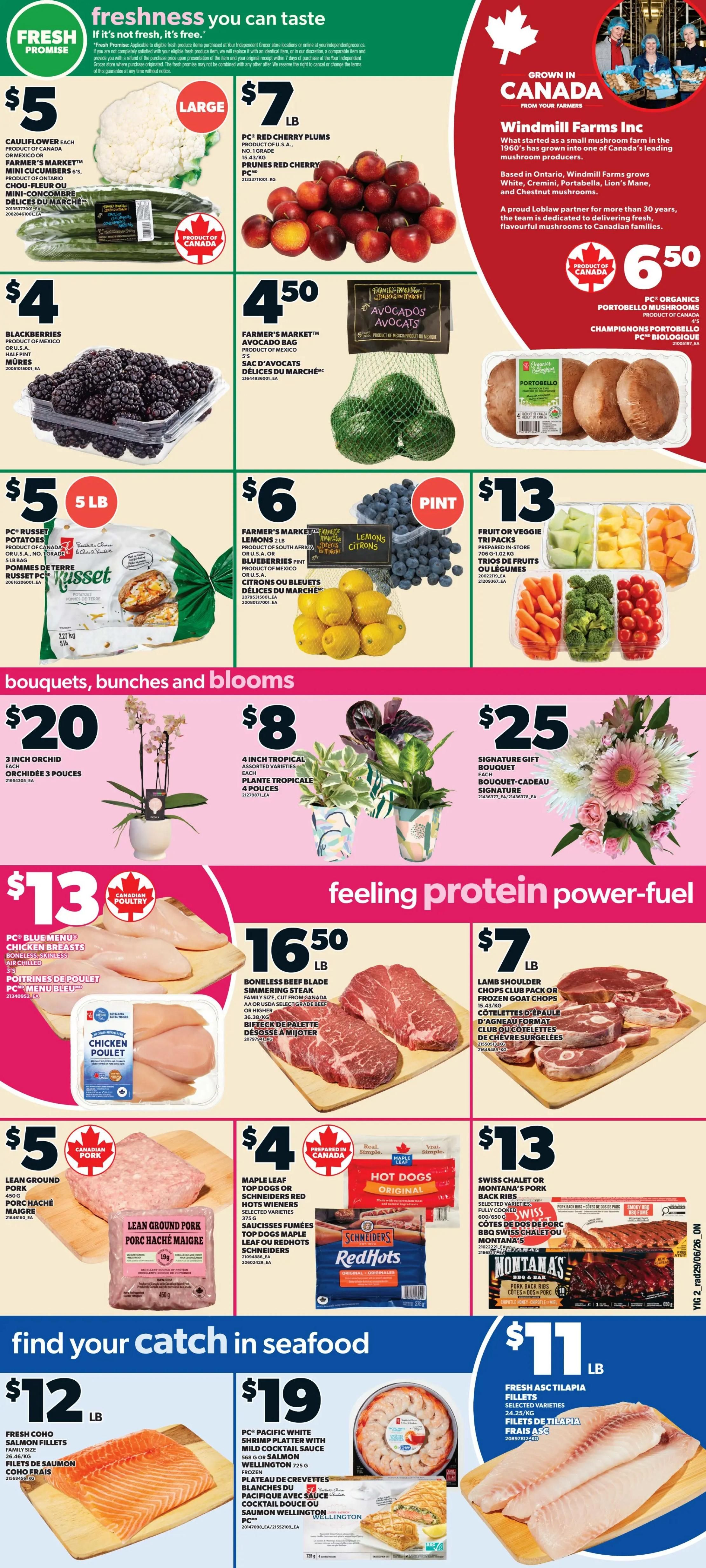 Independent flyer page 4 features fresh produce including large cauliflower for $5, PC Red Cherry Plums for $7/lb, blackberries for $4, Farmer's Market Avocados for $4.50/bag, PC Russet Potatoes 5lb bag for $5, Farmer's Market Lemons for $6, and blueberries pint for $6. Floral and plant offerings include a 3-inch orchid for $20, a 4-inch tropical plant for $8, and a signature gift bouquet for $25. The 'feeling protein power-fuel' section highlights PC Blue Menu Chicken Breasts for $13, Boneless Beef Blade Simmering Steak for $16.50/lb, and Lamb Shoulder Chops or Frozen Goat Chops for $7/lb. Also featured are Lean Ground Pork for $5, Maple Leaf or Schneiders Red Hot Wieners for $4, and Swiss Chalet or Montana's Pork Back Ribs for $13. The 'find your catch in seafood' section includes Fresh Coho Salmon Fillets for $12/lb, PC Pacific White Shrimp Platter with mild cocktail sauce for $19, and Fresh Asc Tilapia Fillets for $11/lb.