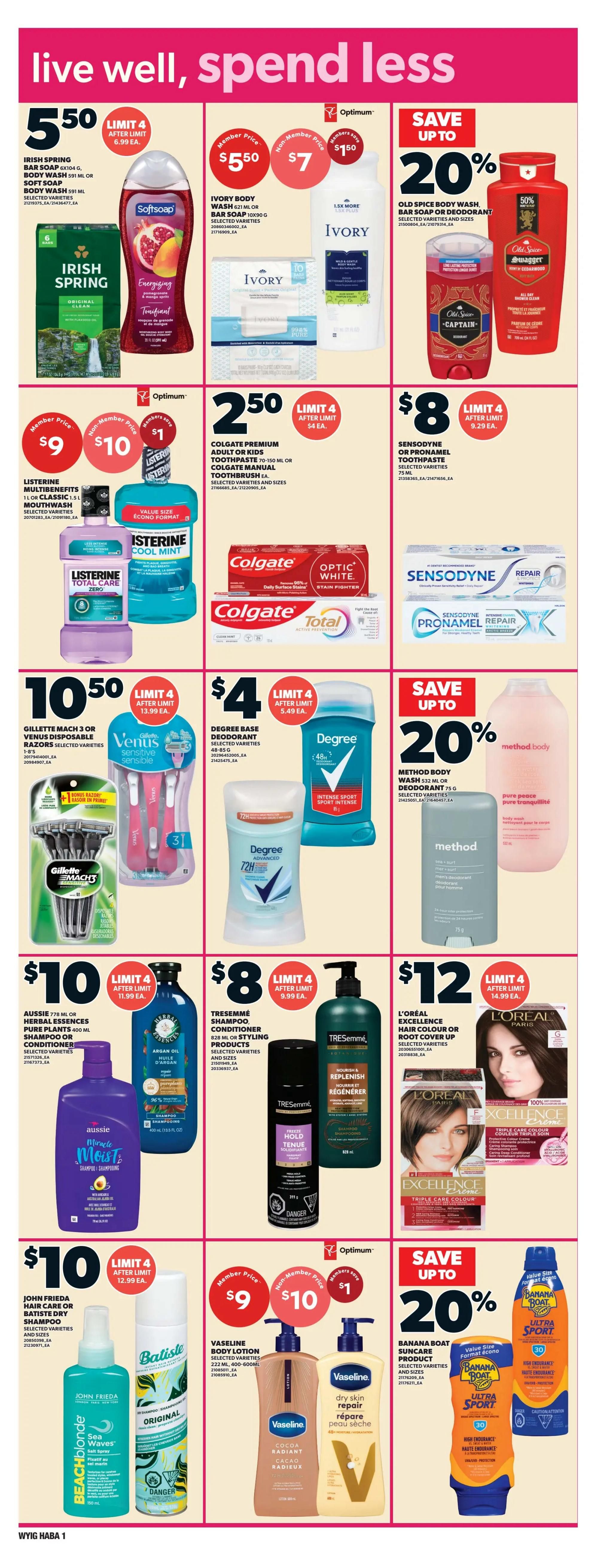 Independent flyer page 10 featuring personal care deals. Save $5.50 on Irish Spring bar soap and body wash, limit 4. Ivory body wash is $5.50 for members, $7 non-member, saving $1.50. Save up to 20% on Old Spice body wash or deodorant. Listerine Multibenefits or Classic mouthwash is $9 for members, $10 non-member, saving $1. Colgate Premium toothpaste or manual toothbrush is $2.50, limit 4. Sensodyne or Pronamel toothpaste is $8, limit 4. Gillette Mach 3 or Venus disposable razors are $10.50. Degree base deodorant is $4, limit 4. Method Body Wash is on sale for up to 20% off. Aussie 778 mL or 400 mL Herbal Essences shampoo or conditioner is $10. TRESemmé shampoo or conditioner is $8, limit 4. L'Oréal Excellence hair colour or root cover up is $12, limit 4. John Frieda hair care or Batiste dry shampoo is $10. Vaseline Body Lotion is $9 for members, $10 non-member, saving $1. Save up to 20% on Banana Boat Suncare products.