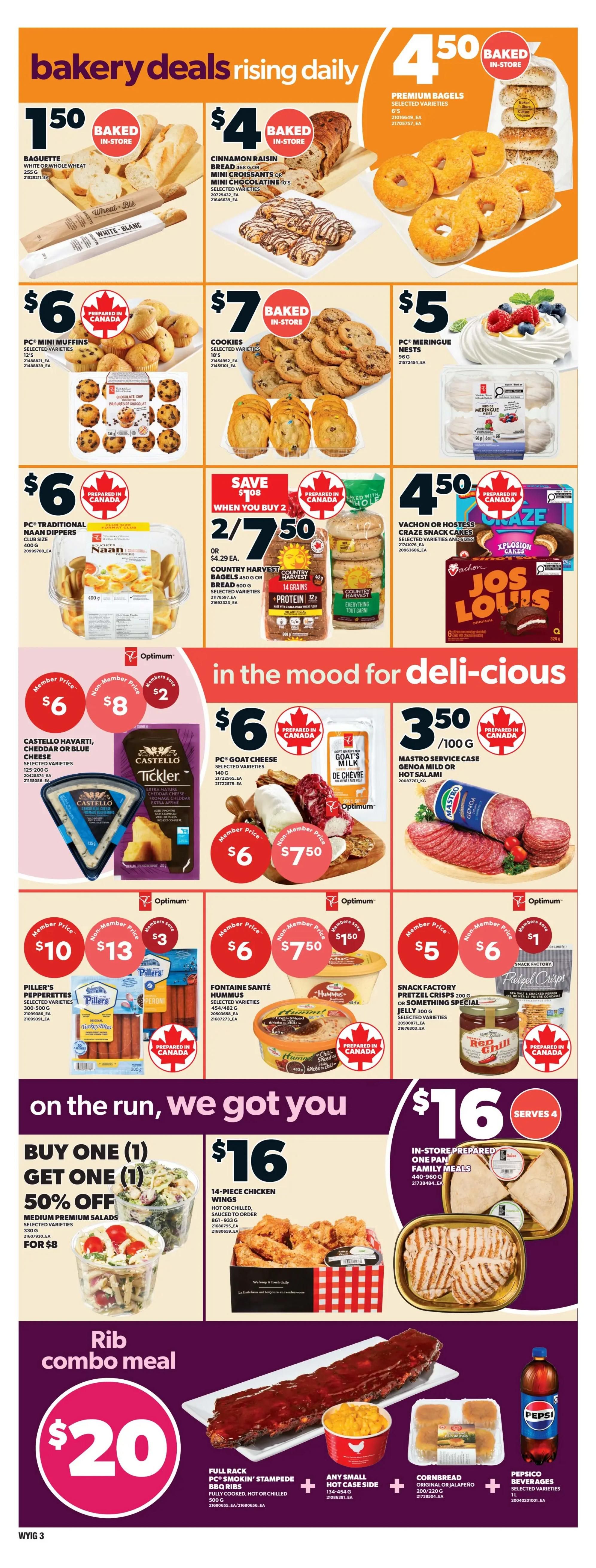 Independent flyer page 5 features bakery deals including a baguette for $1.50, cinnamon raisin bread, mini croissants, and mini chocolate croissants for $4, and premium bagels for $4.50. Also available are PC Mini Muffins for $6, cookies for $7, and PC Meringue Nests for $5. Save when you buy 2 Country Harvest Bagels or Bread for $7.50, or get Vachon or Hostess Craze Snack Cakes for $4.50. In the deli section, find Castello Havarti, Cheddar or Blue Cheese for a member price of $6 (non-member $7.50, save $2), PC Goat Cheese for $6, and Mastro Service Case Genoa Mild or Hot Salami for $3.50 per 100g. On the run deals include buy one, get one 50% off medium premium salads for $8 total, and a 14-piece chicken wings hot or chilled, sauced to order for $16. Also featured is an in-store prepared family meal for $16, serving 4. The rib combo meal is $20 and includes a full rack of PC Smokin' Stampede BBQ Ribs, any small hot side case, cornbread, and Pepsi beverages.