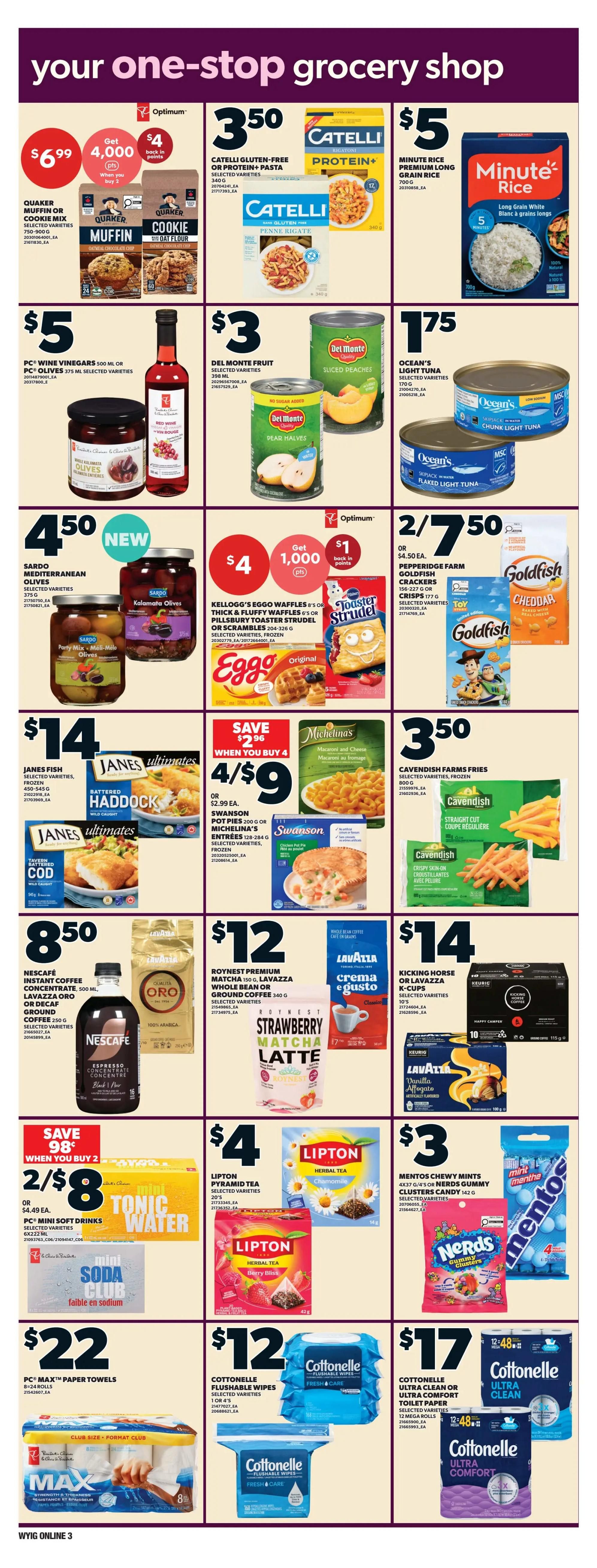 Independent flyer page 8 features a variety of grocery specials. Save on Quaker Muffin or Cookie Mix for $6.99 with 4,000 Optimum points back when you buy 2. Catelli Gluten-Free or Protein+ Pasta is $3.50. Minute Rice Premium Long Grain White Rice is $5. PC Wine Vinegars and PC Olives are $5. Del Monte Fruit, Pear Halves or Sliced Peaches, are $3. Ocean's Light Tuna or Flaked Light Tuna is $1.75. Sardo Mediterranean Olives are $4.50. Get 1,000 Optimum points back $1 when you buy Kellogg's Eggo Waffles, Pillsbury Toaster Strudel, or Scrambles for $4. Pepperidge Farm Goldfish Crackers or Crisps are 2 for $7.50. Janes Ultimates Fish, Battered Haddock or Cod, are $14. Save when you buy 4 Michelina's Entrees for $9, or Swanson Pot Pies for $2.99 each. Cavendish Farms Fries are $3.50. Nescafé Instant Coffee Concentrate, Lavazza Oro or Decaf Ground Coffee are $8.50. Roynset Premium Matcha or Lavazza Oro Ground Coffee is $12. Roynset Strawberry Matcha Latte is also $12. Kicking Horse or Lavazza K-Cups are $14. Save when you buy 2 PC Mini Soft Drinks or PC Tonic Water for $8. Lipton Pyramid Tea or Herbal Tea is $4. Mentos Chewy Mints or Nerds Gummy Clusters Candy are $3. PC Max Paper Towels are $22. Cottonelle Flushable Wipes are $12. Cottonelle Ultra Clean or Ultra Comfort Toilet Paper is $17.