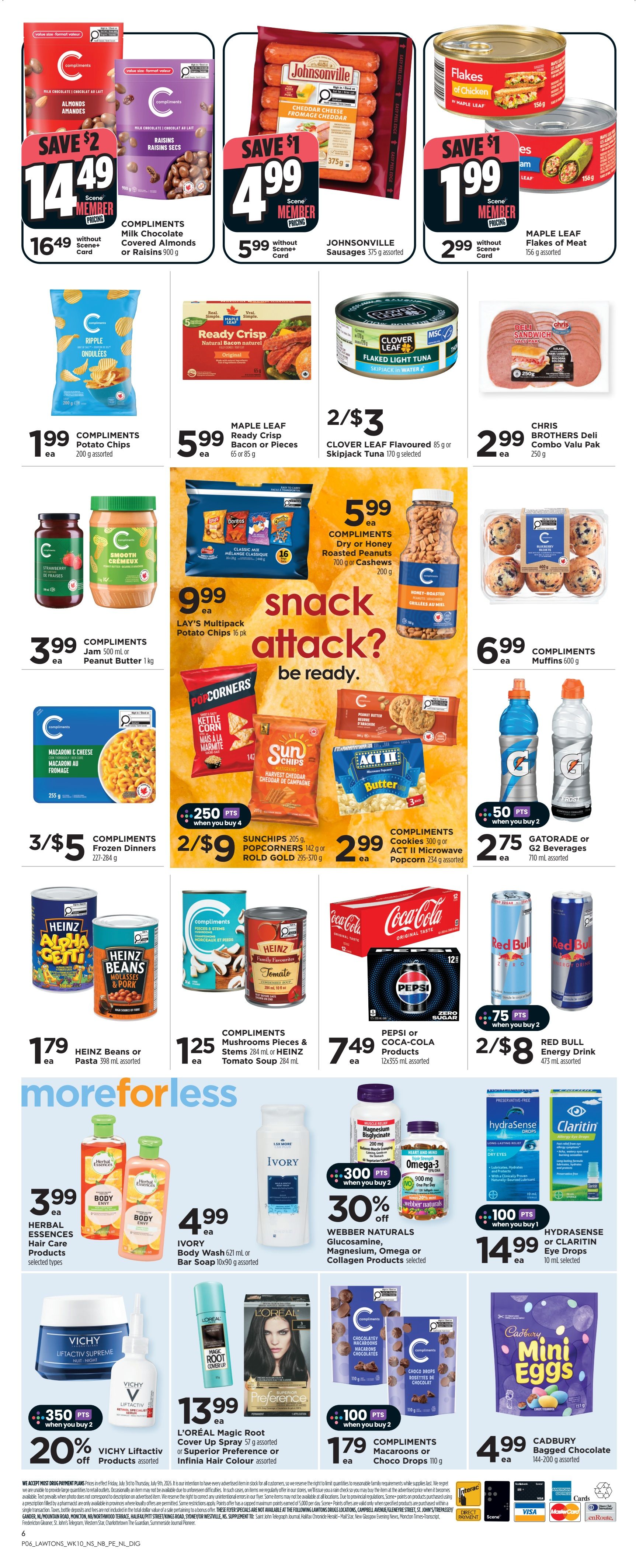 Lawtons Drugs weekly flyer specials for Atlantic Canada, Page 2. Featured products include Compliments Milk Chocolate Covered Almonds or Raisins for $14.49 (member price), Johnsonville Sausages for $4.99 (member price), and Maple Leaf Flakes of Meat for $1.99 (member price). Also available are Compliments Potato Chips for $1.99 each, Maple Leaf Ready Crisp Bacon or Pieces for $5.99 each, and Clover Leaf Flavoured Skipjack Tuna for 2 for $3. Chris Brothers Deli Combo Value Pack is $2.99 each. Enjoy a snack attack with Compliments Dry or Honey Roasted Peanuts for $5.99 each, Lay's Multipack Potato Chips for $9.99 each, and Compliments Muffins for $6.99 each. Get Sunchips, Popcorners, or Rold Gold for 2 for $9. Compliments Cookies or Act II Microwave Popcorn are $2.99 each. Gatorade or G2 Beverages are 2 for $5. Compliments Frozen Dinners are 3 for $5. Heinz Beans or Pasta are $1.79 each. Compliments Mushrooms Pieces or Heinz Tomato Soup are $1.25 each. Pepsi or Coca-Cola products are $7.49 for a 12-pack. Red Bull Energy Drink is 2 for $8. More for Less deals include Herbal Essences Hair Care Products for $3.99 each, Ivory Body Wash or Bar Soap for $4.99 each. Webber Naturals Glucosamine, Magnesium, Omega or Collagen Products are 30% off with 300 points when you buy 2. Hydrasense or Claritin Eye Drops are $14.99 each with 100 points when you buy 1. Vichy Liftactiv Supreme or Liftactiv products are 20% off with 350 points when you buy 2. L'Oréal Magic Root Cover Up Spray or Superior Preference or Infinia Hair Colour is $13.99 each. Compliments Macaroons or Choco Drops are $1.79 each with 100 points when you buy 2. Cadbury Mini Eggs Bagged Chocolate is $4.99.