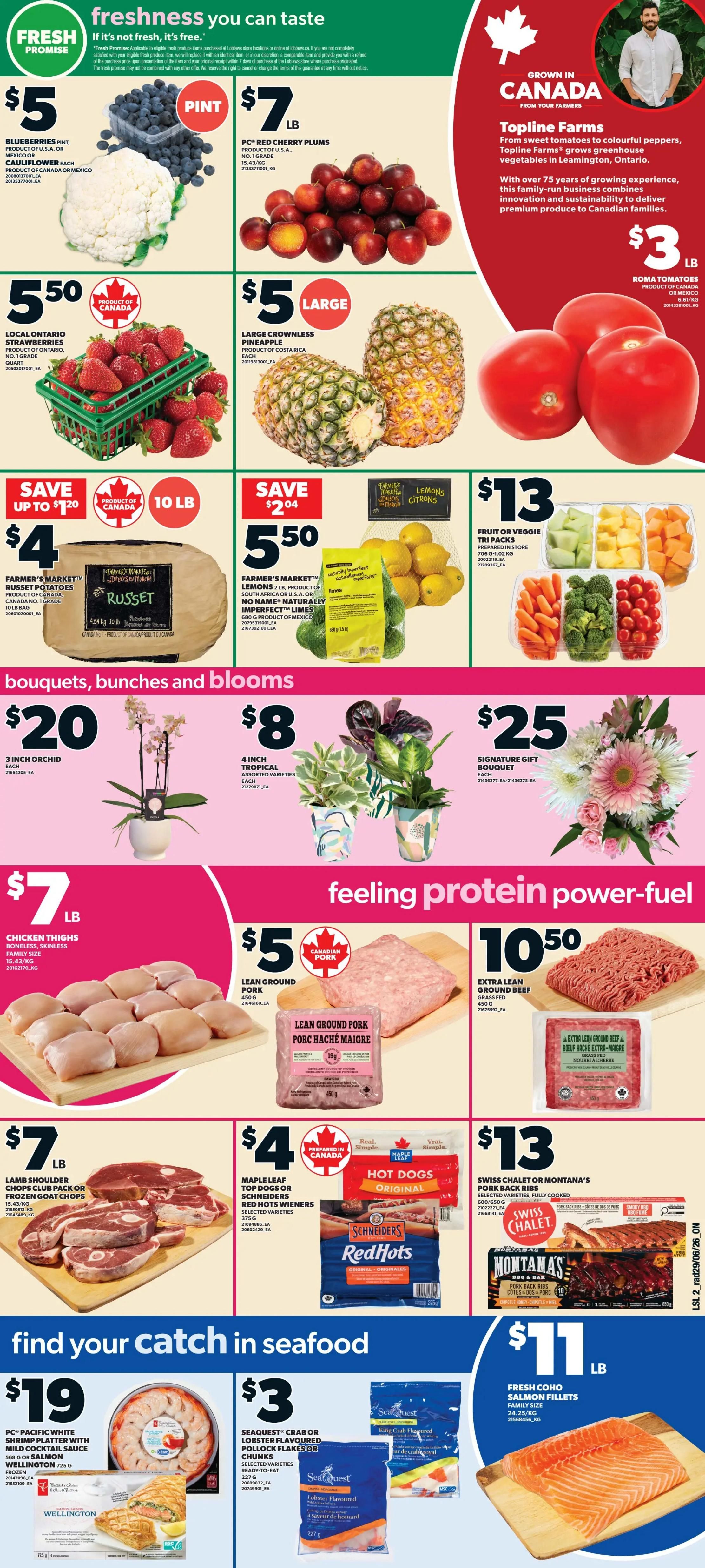Loblaws weekly flyer specials page 4. Fresh produce includes blueberries for $5 per pint, PC Red Cherry Plums for $7/lb, cauliflower for $5 each, local Ontario strawberries for $5.50, and large crownless pineapples for $5. Farmer's Market Russet potatoes (10 lb bag) are $4, and Farmer's Market Lemons (2 lb) are $5.50. Fruit or Veggie Tri Packs are $13. Floral offerings include a 3-inch orchid for $20, 4-inch tropical assorted plants for $8, and a signature gift bouquet for $25. Meat specials feature chicken thighs for $7/lb, lean ground pork for $5/lb, and extra lean ground beef for $10.50/lb. Also available are lamb shoulder chops or frozen goat chops for $7/lb, Maple Leaf Top Dogs or Schneiders Red Hots wieners for $4, and Swiss Chalet or Montana's pork back ribs for $13. Seafood deals include PC Pacific White Shrimp with mild cocktail sauce or salmon for $19, Seaquest Crab or Lobster flavoured pollock flakes or chunks for $3, and fresh Coho salmon fillets family size for $11/lb.