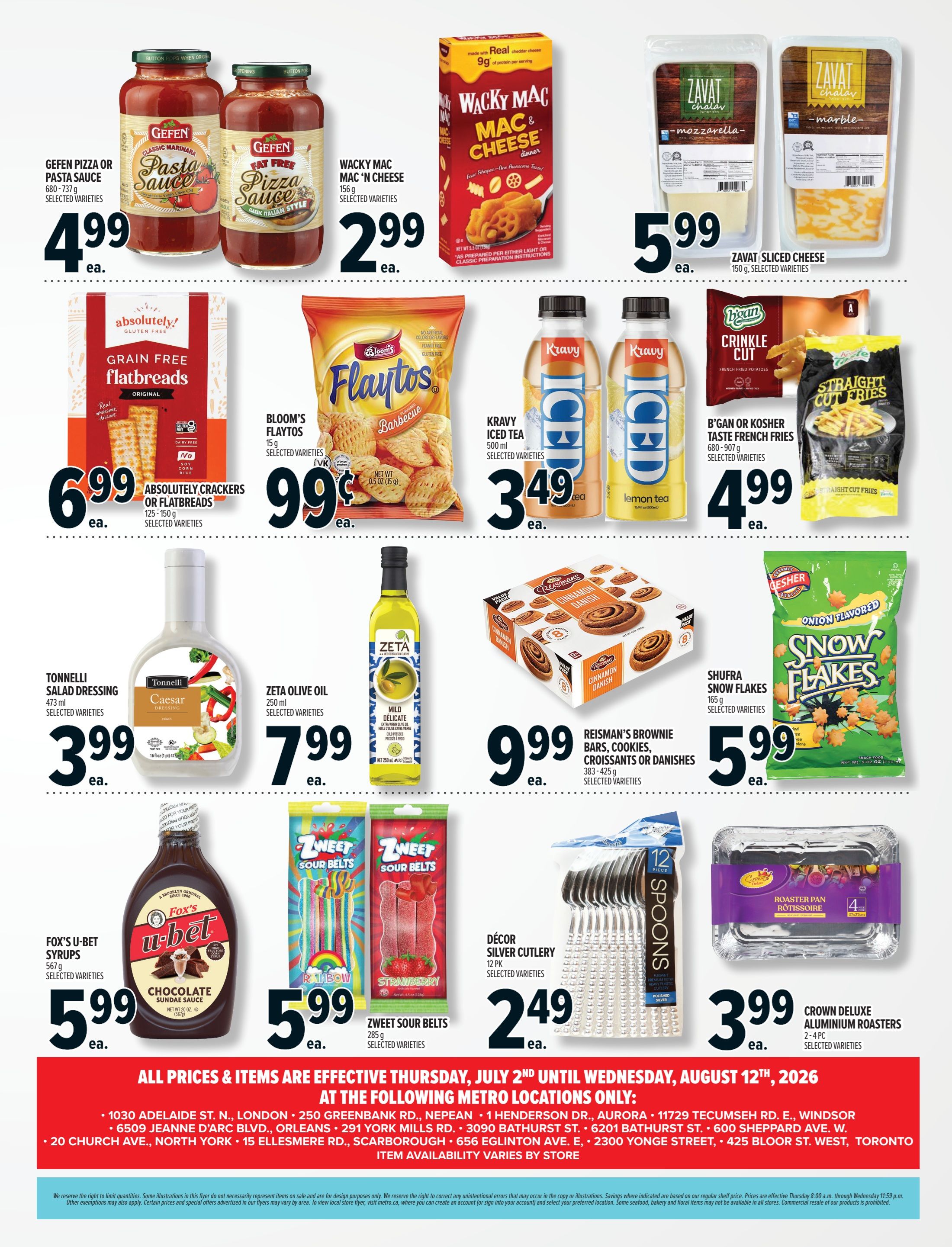Metro flyer page 2 featuring a variety of grocery items. Deals include Gefen Pizza or Pasta Sauce for $4.99, Wacky Mac Mac 'n Cheese for $2.99, and Zavat Sliced Cheese for $5.99. Absolutely Crackers or Flatbreads are $6.99, Bloom's Flaytos are $0.99, and Krazy Iced Tea is $3.49. B'gan or Kosher Taste French Fries are $4.99. Tonelli Salad Dressing is $3.99, Zeta Olive Oil is $7.99, Reismans Brownie Bars, Cookies, Croissants or Danishes are $9.99, and Shufra Snow Flakes are $5.99. Also featured are Fox's U-Bet Syrups Chocolate Sundae Sauce for $5.99, Zweet Sour Belts for $5.99, Décor Silver Cutlery (12 pk) for $2.49, and Crown Deluxe Aluminium Roasters (2-4 pc) for $3.99. All prices and items are effective Thursday, July 2nd until Wednesday, August 12th, 2026, at specific Metro locations in Ontario.