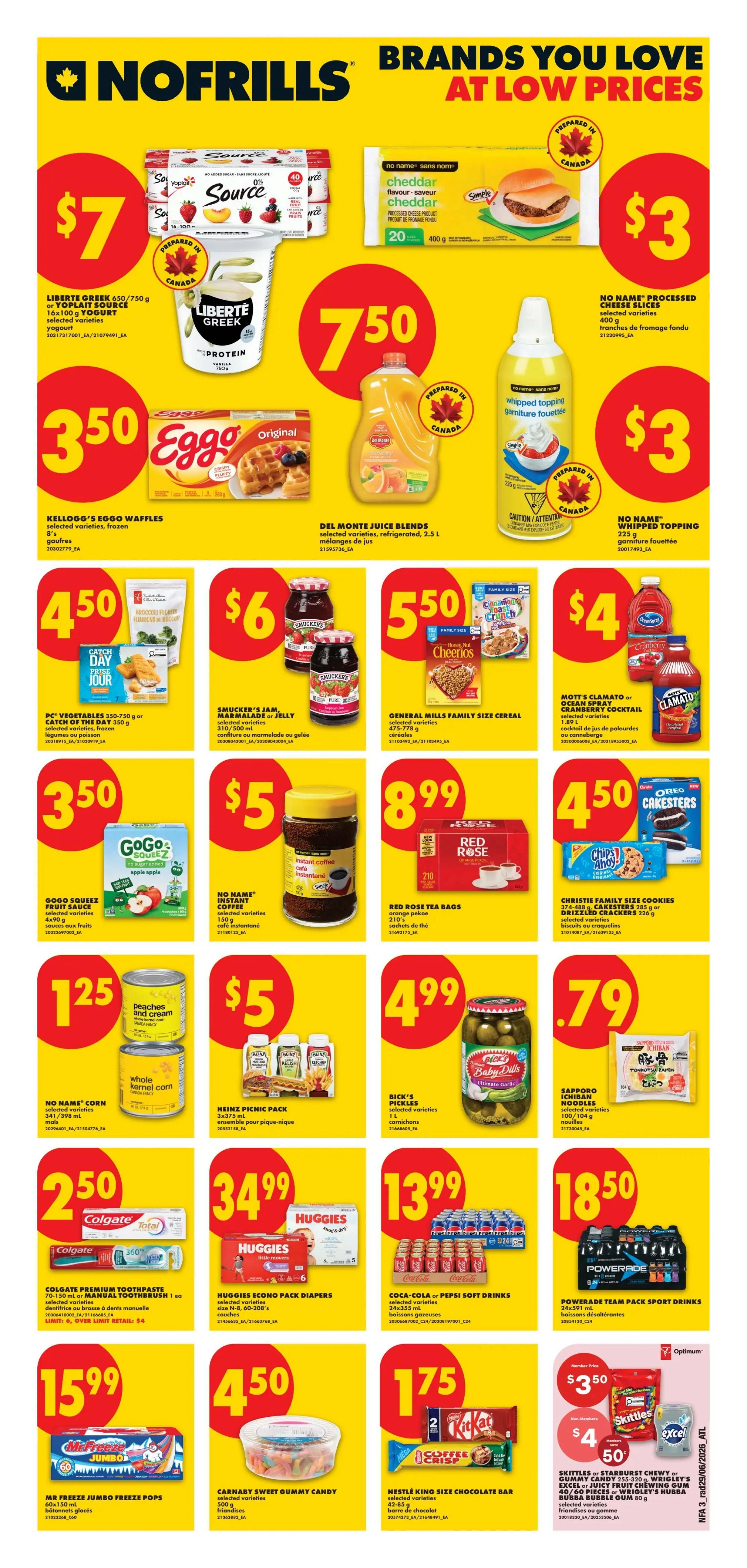 No Frills weekly flyer specials for Atlantic Canada. Featured items include Liberte Greek yogurt or Yoplait Source yogurt for $7, Kellogg's Eggo Waffles for $3.50, Del Monte Juice Blends for $7.50, and No Name Processed Cheese Slices for $3. Also on sale are No Name Whipped Topping for $3, PC Vegetables for $4.50, Smucker's Jam, Marmalade or Jelly for $6, General Mills Family Size Cereal for $5.50, and Mott's Clamato or Ocean Spray Cocktail for $4. Additional deals include GoGo Squeez Fruit Sauce for $3.50, No Name Instant Coffee for $5, Red Rose Tea Bags for $8.99, and Christie Family Size Cookies or Drizzled Crackers for $4.50. No Name Corn for $1.25, Heinz Picnic Pack for $5, Bick's Pickles for $4.99, and Sapporo Ichiban Noodles for $0.79. Colgate Premium Toothpaste or Manual Toothbrush for $2.50, Huggies Econo Pack Diapers for $34.99, Coca-Cola or Pepsi Soft Drinks for $13.99, and Powerade Team Pack Sport Drinks for $18.50. Mr Freeze Jumbo Freeze Pops are $15.99, Carnaby Sweet Gummy Candy for $4.50, and Nestlé King Size Chocolate Bar for $1.75. Finally, Skittles or Starburst Chewy or Gummy Candy and Wrigley's Extra or Juicy Fruit Gum are on sale for $3.50, with a bonus $4 Excel offer.
