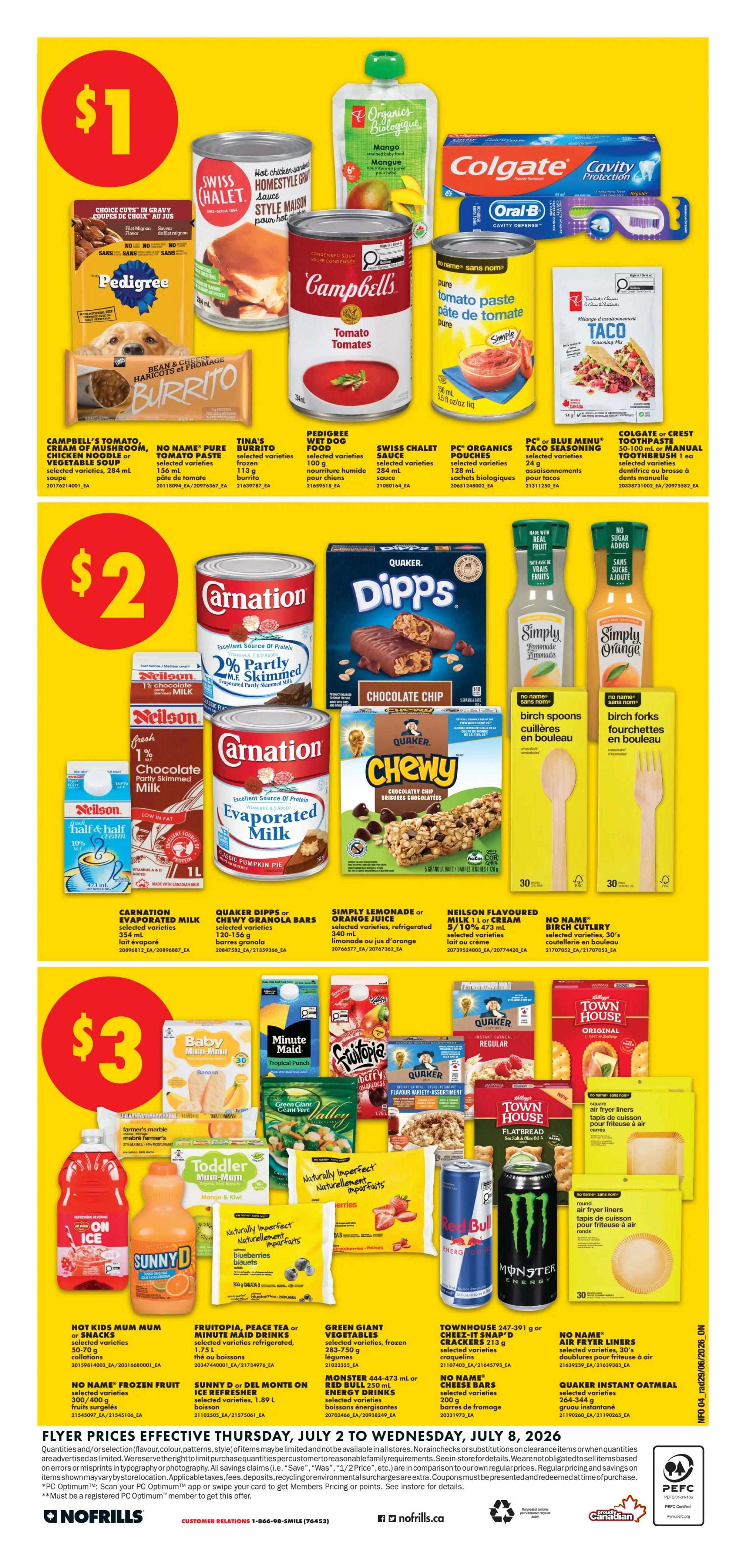 No Frills weekly flyer specials for Ontario, page 5. Top section features items for $1: Campbell's Tomato, Cream of Mushroom, Chicken Noodle or Vegetable Soup for $1, No Name Pure Tomato Paste for $1, Tina's Burrito for $1, Pedigree Wet Dog Food for $1, Swiss Chalet Sauce for $1, and PC Organics Pouches for $1. Also shown are Colgate or Crest Toothpaste and Oral-B manual toothbrush for $1, and PC or Blue Menu Taco Seasoning for $1. The middle section features items for $2: Carnation Evaporated Milk for $2, Quaker Dipps or Chewy Granola Bars for $2, Simply Lemonade or Orange Juice for $2, Neilson Flavoured Milk for $2, and No Name Birch Cutlery for $2. The bottom section features items for $3: Hot Kids Mum Mum or Snacks for $3, Frootopia or Minute Maid drinks for $3, Green Giant Vegetables for $3, Townhouse Cheez-It Snap'd Crackers for $3, No Name Cheese Bars for $3, and Quaker Instant Oatmeal for $3. Also featured are Sunny D, Green Giant Valley Vegetables, Monster Energy Drink, Red Bull, and No Name Air Fryer Liners. Flyer valid from Thursday, July 2, 2026 to Wednesday, July 8, 2026.