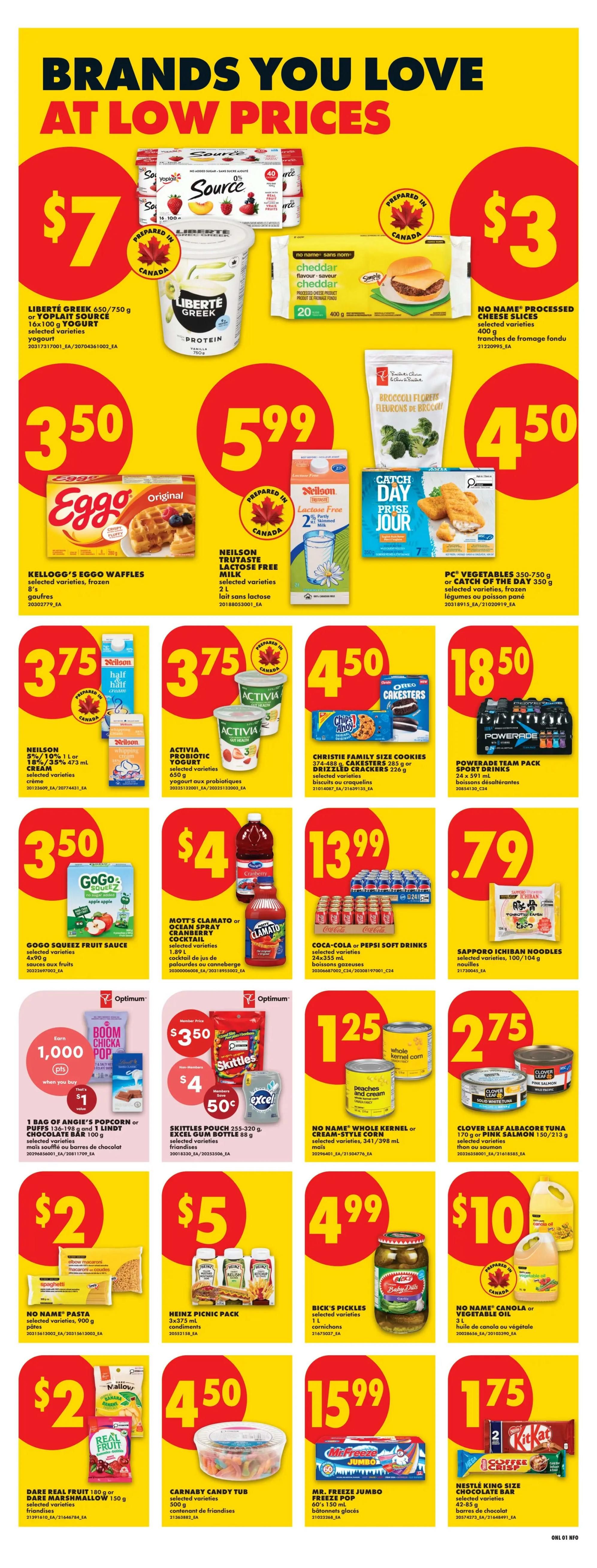 No Frills weekly flyer specials page 7. Top row features Liberté Greek 650g/750g yogurt or Yoplait Source 16x100g yogurt for $7, No Name Processed Cheese Slices for $3, and Kellogg's Eggo Waffles for $3.50. Next, find Neilson Trutaste Lactose Free Milk 2L for $5.99, PC Vegetables 350g-750g or Catch of the Day frozen vegetables for $4.50. Second row includes Neilson 10% or 15% half and half cream 3x473mL for $3.75, Activia probiotic yogurt 650g for $3.75, and Christie Family Size Cookies or Drizzled Crackers 220g for $4.50. Powerade Team Pack Sport Drinks 24x591mL are $18.50. Third row showcases GoGo Squeez Fruit Sauce 4x90g for $3.50, Mott's Clamato or Ocean Spray Cranberry Cocktail 1.89L for $4, and Coca-Cola or Pepsi Soft Drinks 24x355mL for $13.99. Sapporo Ichiban Noodles 100g/104g are $0.79. Bottom row features 1 Bag of Angie's Popcorn or 1 Lindt Chocolate Bar for $1, earning 1,000 Optimum points. Skittles Pouch 255-320g or Excel Gum Bottle 88g are $4 with a $0.50 offer. No Name Whole Kernel or Cream-Style Corn 341/398 mL are $1.25. Clover Leaf Albacore Tuna 170g or Pink Salmon 150/213g are $2.75. The next row shows No Name Pasta 900g for $2, Heinz Picnic Pack 3x377mL condiments for $5, Bick's Pickles 1.1L for $4.99, and No Name Canola or Vegetable Oil 3L for $10. The final row features Dare Real Fruit 180g or Dare Marshmallow 150g for $2, Carnaby Candy Tub 500g for $4.50, Mr. Freeze Jumbo Freeze Pop 60's x 150mL for $15.99, and Nestlé King Size Chocolate Bar 42-85g for $1.75.
