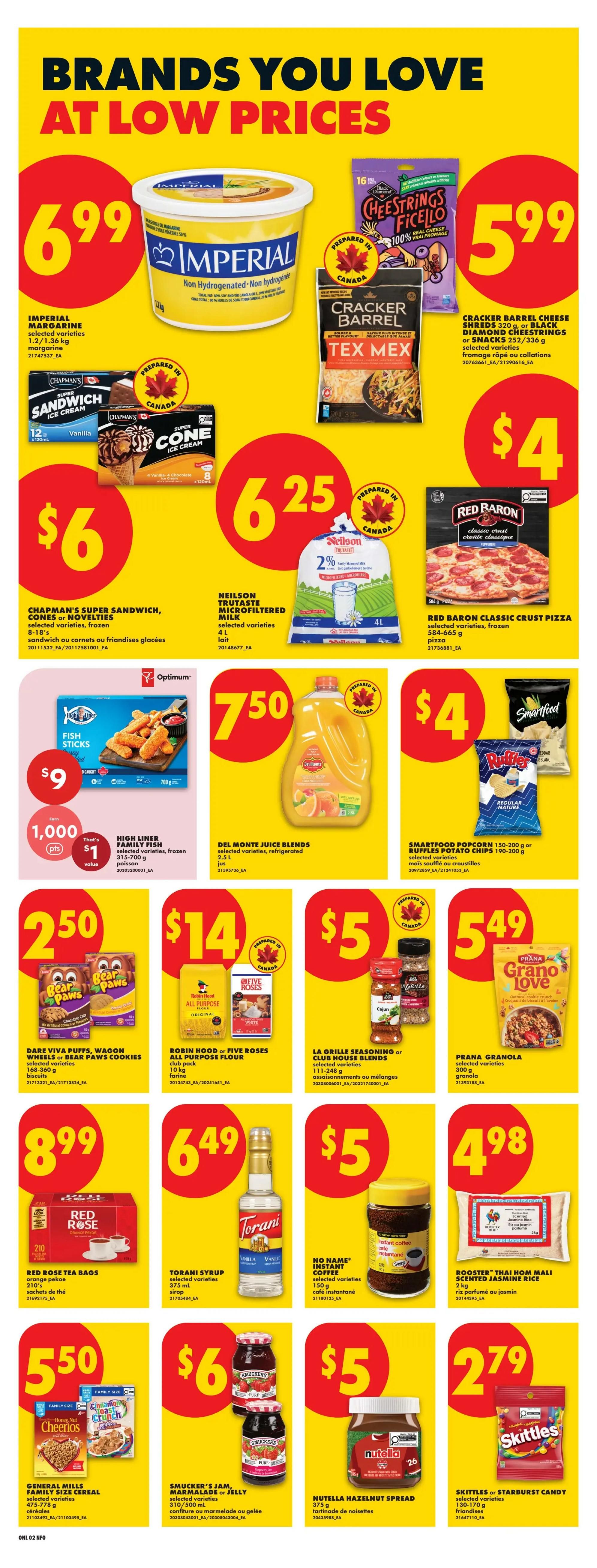 No Frills Ontario weekly flyer specials page 8. Featured products include Imperial Margarine for $6.99, Cracker Barrel Cheese Shreds or Black Diamond Cheese Strings for $5.99, Chapman's Super Sandwich, Cones or Novelties for $6, and Red Baron Classic Crust Pizza for $4. Also available are High Liner Family Fish Sticks for $1 (value price), Neilson Trutaste Microfiltered Milk for $6.25, and Del Monte Juice Blends for $7.50. Smartfood Popcorn or Ruffles Potato Chips are $4. Dare Viva Puffs, Wagon Wheels or Bear Paws Cookies are $2.50. Robin Hood or Five Roses All Purpose Flour is $14. La Grille Seasoning or Club House Blends are $5. Prana Granola is $5.49. Red Rose Tea Bags are $2.10. Torani Syrup is $6.49. No Name Instant Coffee is $5. Rooster Thai Hom Mali Scented Jasmine Rice is $4.98. General Mills Family Size Cereal is $5.50. Smucker's Jam, Marmalade or Jelly is $6. Nutella Hazelnut Spread is $5. Skittles or Starburst Candy is $2.79.