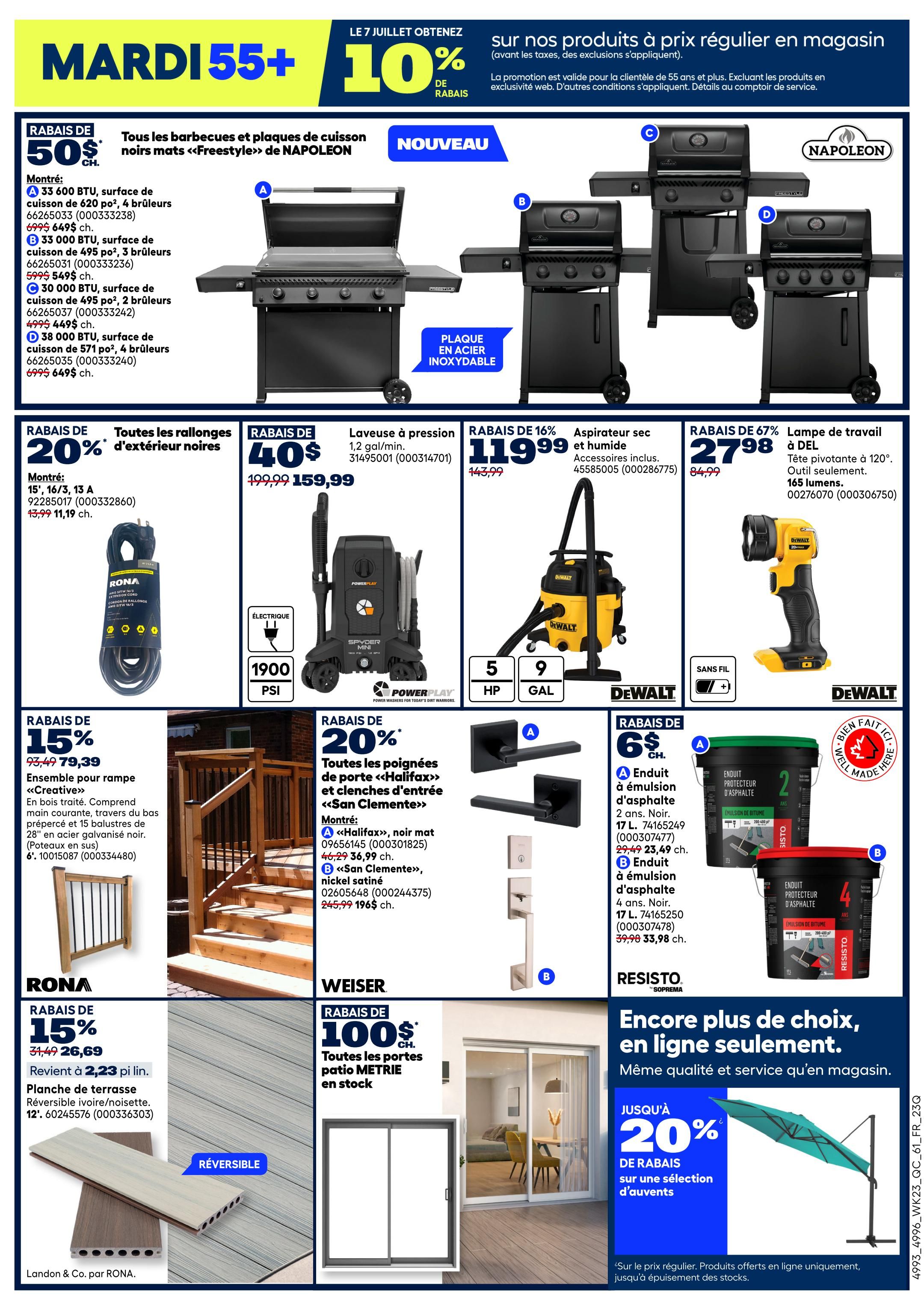 Rona Weekly Flyer Specials Page 5: Features a 'Mardi 55+' promotion offering 10% off regular priced items. Highlights include Napoleon Freestyle barbecues with 50% off, starting at $4995. Also featured are 20% off black outdoor extension cords starting at $11.19. A Powerplay pressure washer is on sale for $159.99 (40$ off). A DeWalt wet/dry vacuum is 16% off at $119.99. A DeWalt work lamp is 67% off at $27.98. Rona offers 15% off a 'Creative' ramp railing kit for $79.39 and 15% off reversible ivory/noisette deck boards for $26.69. Weiser offers patio doors for $100. Also available are 'Halifax' and 'San Clemente' door handles and locks with discounts of $6 off. Asphalt emulsion enduits are on sale, with 2-year black for $23.49 and 4-year black for $33.98. Finally, enjoy up to 20% off selected awnings, available online only.
