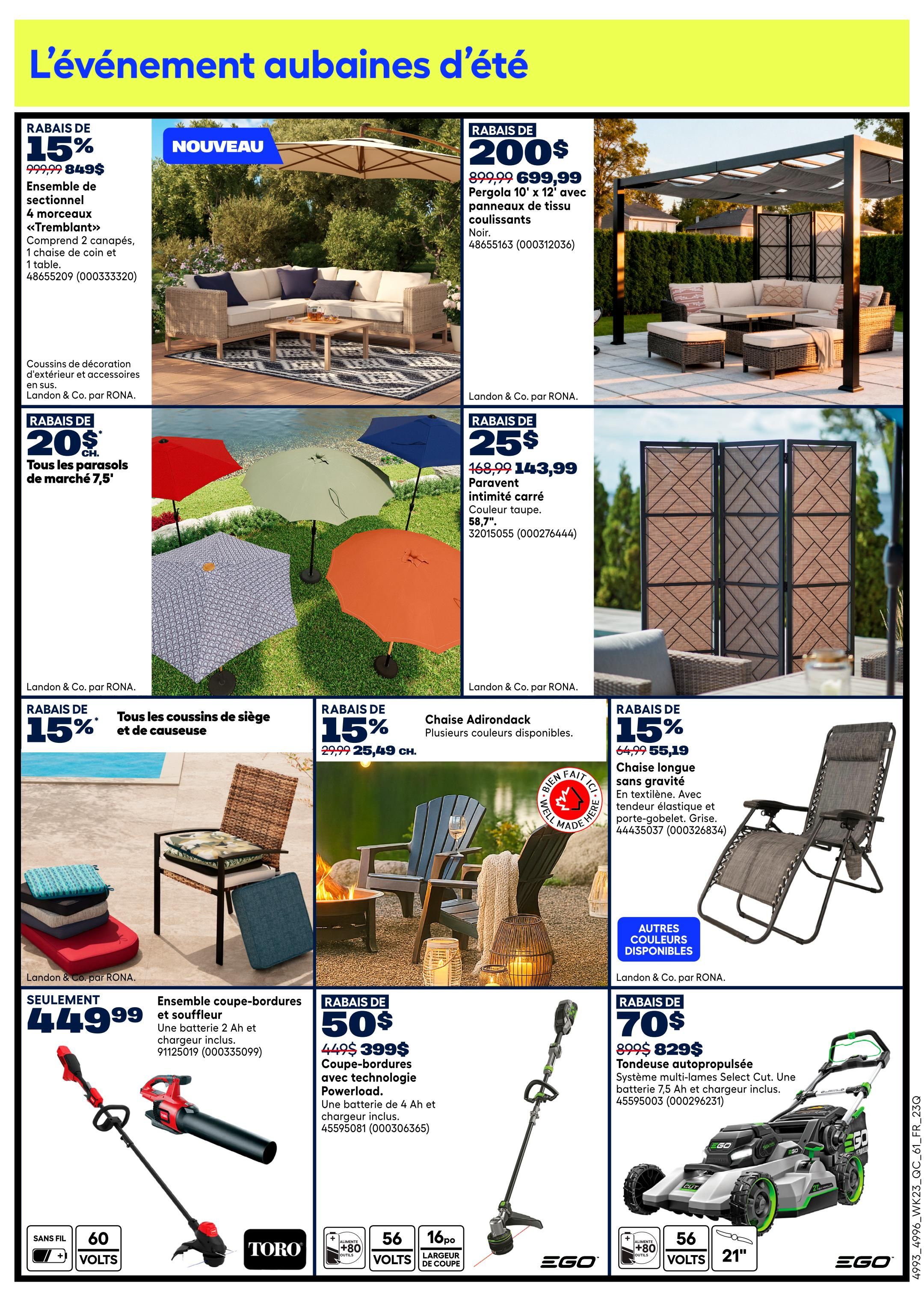 Rona Weekly Flyer Specials Page 9: Features summer savings on outdoor furniture and equipment. Highlights include a 15% discount on a 4-piece 'Tremblant' sectional set, now $849.99, and a $200 discount on an 8' x 12' pergola with fabric panels, priced at $699.99. Also on sale are patio umbrellas for $20 each, a 58.7' taupe privacy screen for $143.99, and seat and loveseat cushions at 15% off. An Adirondack chair is 15% off, now $25.49. Relax in a gravity-free lounge chair, discounted by $15 to $55.19. Power equipment deals include a trimmer and blower combo with a 2 Ah battery for $449.99, a Powerload string trimmer for $399.99 with a 4 Ah battery, and a self-propelled Select Cut lawnmower with a 7.5 Ah battery for $829.99.