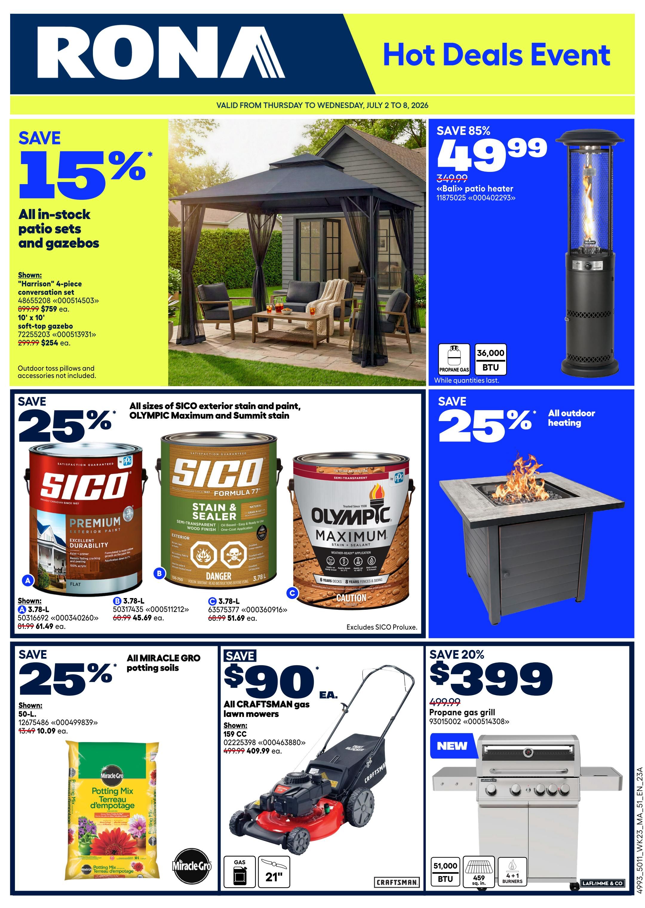 Rona flyer special: Get 15% off online only on purchases of $250 or more on items identified as 'online only'. This offer is valid Tuesday to Thursday. The discount applies to regular-priced items before tax and is automatically applied to the cart. Conditions apply. Valid June 30 to July 2, 2026.