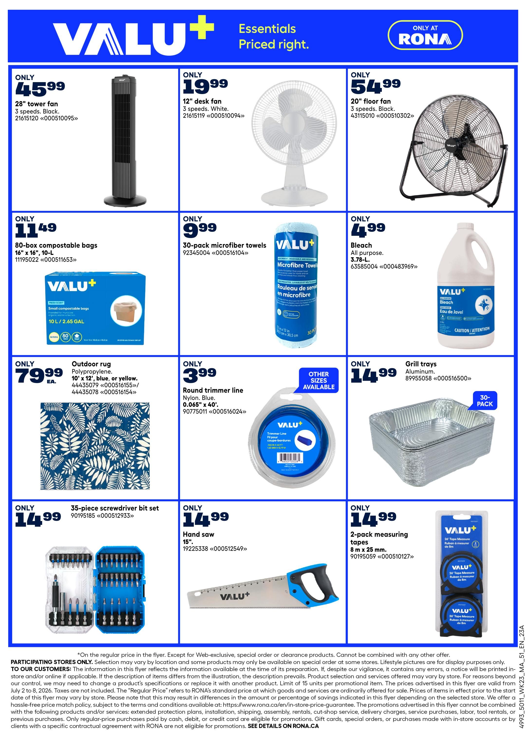 Rona Atlantic Canada flyer page 6 features a variety of Valu+ brand essentials. Deals include a 28' tower fan for only $45.99, a 12' desk fan for $19.99, and a 20' floor fan for $54.99. Also available are 80-box compostable bags for $11.49, a 30-pack of microfiber towels for $9.99, and all-purpose 3.78-L bleach for $4.99. Home and garden items include a 10' x 12' outdoor rug in blue, yellow, or grey for $79.99 each, and 0.065' x 40' round trimmer line in blue for $3.99. Other deals are a 30-pack of aluminum grill trays for $14.99, a 35-piece screwdriver bit set for $14.99, a 15' hand saw for $14.99, and a 2-pack of 8 m x 25 mm measuring tapes for $14.99.
