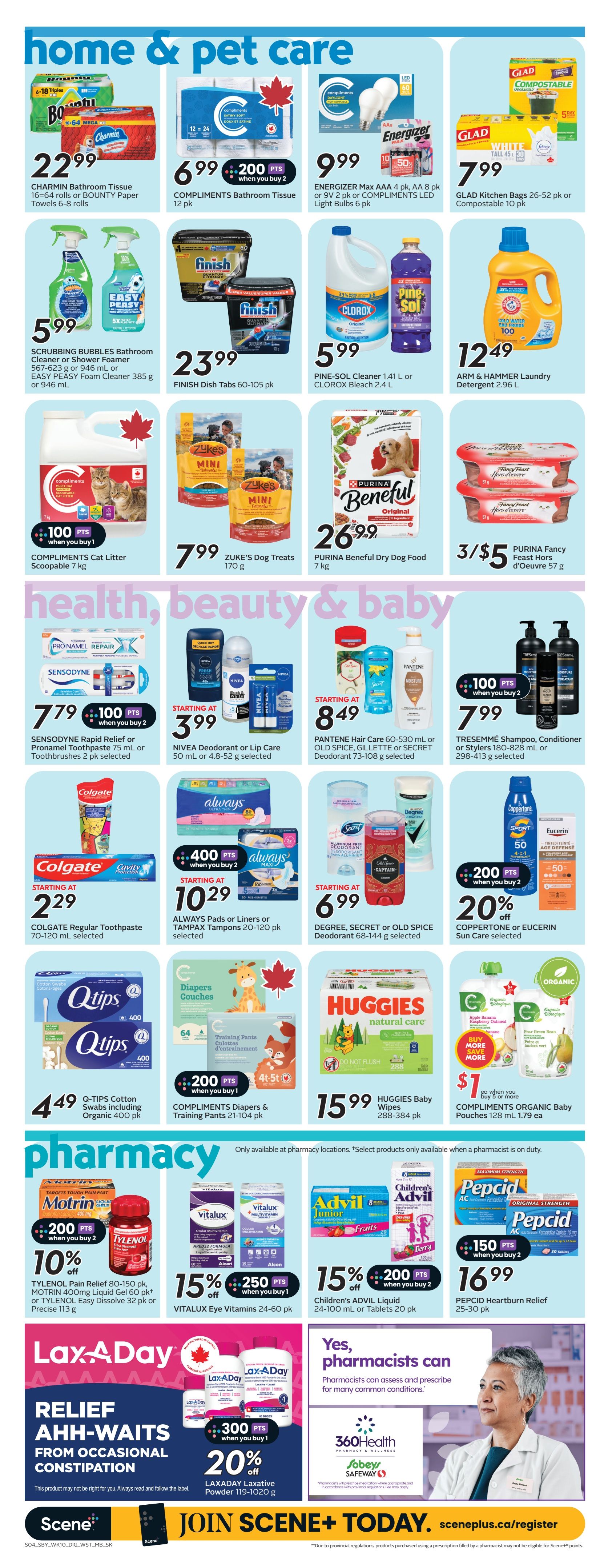Safeway flyer page 12 features 'Home & Pet Care' and 'Health, Beauty & Baby' sections. In Home & Pet Care, find CHARMIN Bathroom Tissue for $22.99, COMPLIMENTS Bathroom Tissue 12 pk for $6.99 with 200 bonus points when you buy 2, ENERGIZER Max AAA batteries 8 pk or COMPLIMENTS LED Light Bulbs 6 pk for $9.99, and GLAD Kitchen Bags 26-52 pk or Compostable 10 pk for $7.99. Also available are SCRUBBING BUBBLES Bathroom Cleaner or Shower Foamer for $5.99, FINISH Dish Tabs 60-105 pk for $23.99, PINE-SOL Cleaner 1.41 L or CLOROX Bleach 2.4 L for $5.99, and ARM & HAMMER Laundry Detergent 2.96 L for $12.49. Pet products include COMPLIMENTS Cat Litter Scoopable 7 kg with 100 bonus points when you buy 1 for $7.99, ZUKE'S Dog Treats 170 g for $7.99, PURINA Beneful Dry Dog Food 7 kg for $26.99, and PURINA Fancy Feast Hors d'Oeuvre 57 g for 3 for $5. The 'Health, Beauty & Baby' section offers SENSODYNE Rapid Relief or Pronamel Toothpaste 75 mL or Toothbrushes 2 pk selected for $7.79 with 100 bonus points when you buy 2. NIVEA Deodorant or Lip Care 50 mL or 4.8-52 g selected starts at $3.99. PANTENE Hair Care 60-530 mL or OLD SPICE, GILLETTE or SECRET Deodorant 73-108 g selected starts at $8.49. TRESEMME Shampoo, Conditioner or Stylers 180-828 mL or 298-413 g selected is $7.99 with 100 bonus points when you buy 2. COLGATE Regular Toothpaste 70-120 mL selected starts at $2.29. ALWAYS Pads or Liners or TAMPAX Tampons 20-120 pk selected are $10.29 with 400 bonus points when you buy 2. DEGREE, SECRET or OLD SPICE Deodorant 68-144 g selected starts at $6.99. COPPERTONE or EUCERIN Sun care selected is 20% off with 200 bonus points when you buy 2. Q-TIPS Cotton Swabs including Organic 400 pk is $4.49. COMPLIMENTS Diapers & Training Pants 21-104 pk are $15.99 with 200 bonus points when you buy 1. HUGGIES Baby Wipes 288-384 pk are $15.99. COMPLIMENTS Organic Baby Pouches 128 mL are $1.79 each when you buy 5 or more. In the 'Pharmacy' section, TYLENOL Pain Relief 80-150 pk, MOTRIN 400mg Liquid Gel 60 pk or TYLENOL Easy Dissolve 32 pk or Precise 113 g are 10% off with 200 bonus points when you buy 2. VITALUX Eye Vitamins 24-60 pk are 15% off with 250 bonus points when you buy 1. Children's ADVIL Liquid 24-100 mL or Tablets 20 pk are 15% off with 200 bonus points when you buy 2. PEPCID Heartburn Relief 25-30 pk is $16.99 with 150 bonus points when you buy 2. LAXADAY Laxative Powder 119-1020 g is 20% off with 300 bonus points when you buy 1. The page also promotes 360Health pharmacy & wellness services.