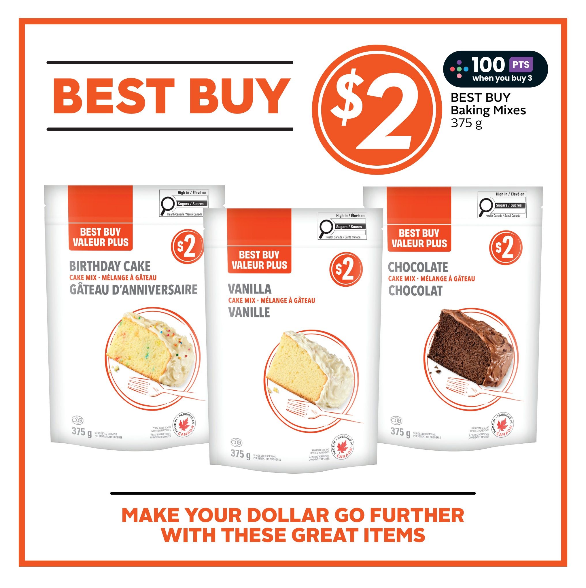 Safeway flyer page featuring Best Buy Baking Mixes. Get 100 bonus points when you buy 3 bags of Best Buy Baking Mixes, each 375g, for $2 each. Available flavours include Birthday Cake, Vanilla, and Chocolate. The page also includes the slogan 'Make Your Dollar Go Further With These Great Items.