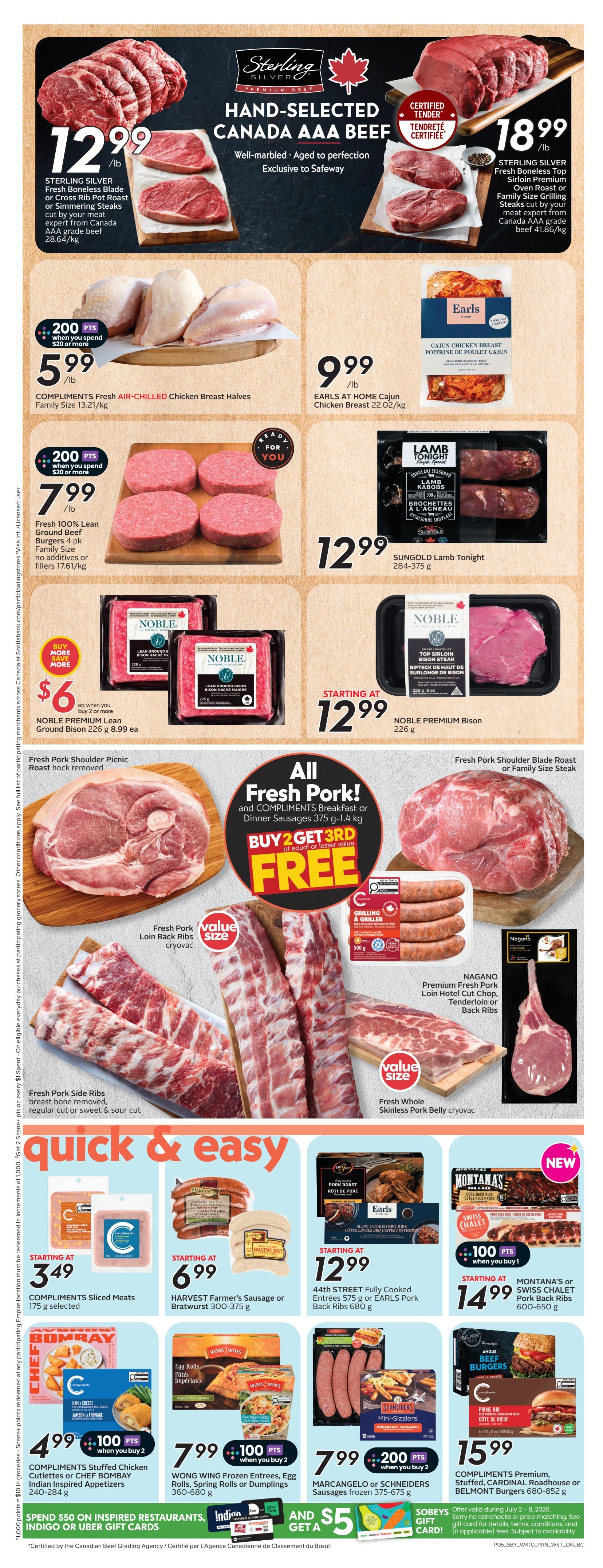 Safeway weekly flyer specials page 8 features a wide selection of meats and quick meal solutions. Top offers include Sterling Silver Canada AAA Beef Blade Roast or Rib Roast for $12.99/lb, and Sterling Silver Top Sirloin Premium Beef for $18.99/lb. Compliments Fresh Air-Chilled Chicken Breast Halves are $5.99/lb, with a 200 bonus points offer when you spend $20 or more. Earls at Home Cajun Chicken Breast is $9.99/lb. Fresh 100% Lean Ground Beef Burgers are $7.99/lb, with a 200 bonus points offer when you spend $20 or more. Noble Premium Bison Ground Bison is $6 each when you buy 2 or more. Sungold Lamb Tonight Kabobs are $12.99. Noble Premium Bison Steak is starting at $12.99. The flyer also highlights a 'Buy 2 Get 3rd FREE' offer on Fresh Pork Shoulder Picnic, Compliments Breakfast or Dinner Sausages (375g-1.4kg). Featured pork products include Fresh Pork Loin Back Ribs, Fresh Pork Side Ribs, Nagano Premium Fresh Pork Loin Hotel Cut Chop, Tenderloin or Back Ribs, and Fresh Whole Skinless Pork Belly. Quick and easy meal options include Compliments Sliced Meats starting at $3.49, Harvest Farmer's Sausage or Bratwurst for $6.99, 44th Street Fully Cooked Entrees or Earls Pork Back Ribs for $12.99, Montana's Swiss Chalet Pork Back Ribs starting at $14.99. Also available are Compliments Stuffed Chicken Cutlets or Chef Bombay Indian Inspired Appetizers for $4.99 with 100 bonus points when you buy 2, Wong Wing Frozen Entrees, Egg Rolls, Spring Rolls or Dumplings for $7.99 with 100 bonus points when you buy 2, and Marcangelo or Schneiders Sausages for $7.99 with 200 bonus points when you buy 2. A special offer includes a $5 Sobey's Gift Card when you spend $50 on inspired restaurants, Indigo or Uber gift cards. The flyer is valid from July 2 to July 8, 2026.