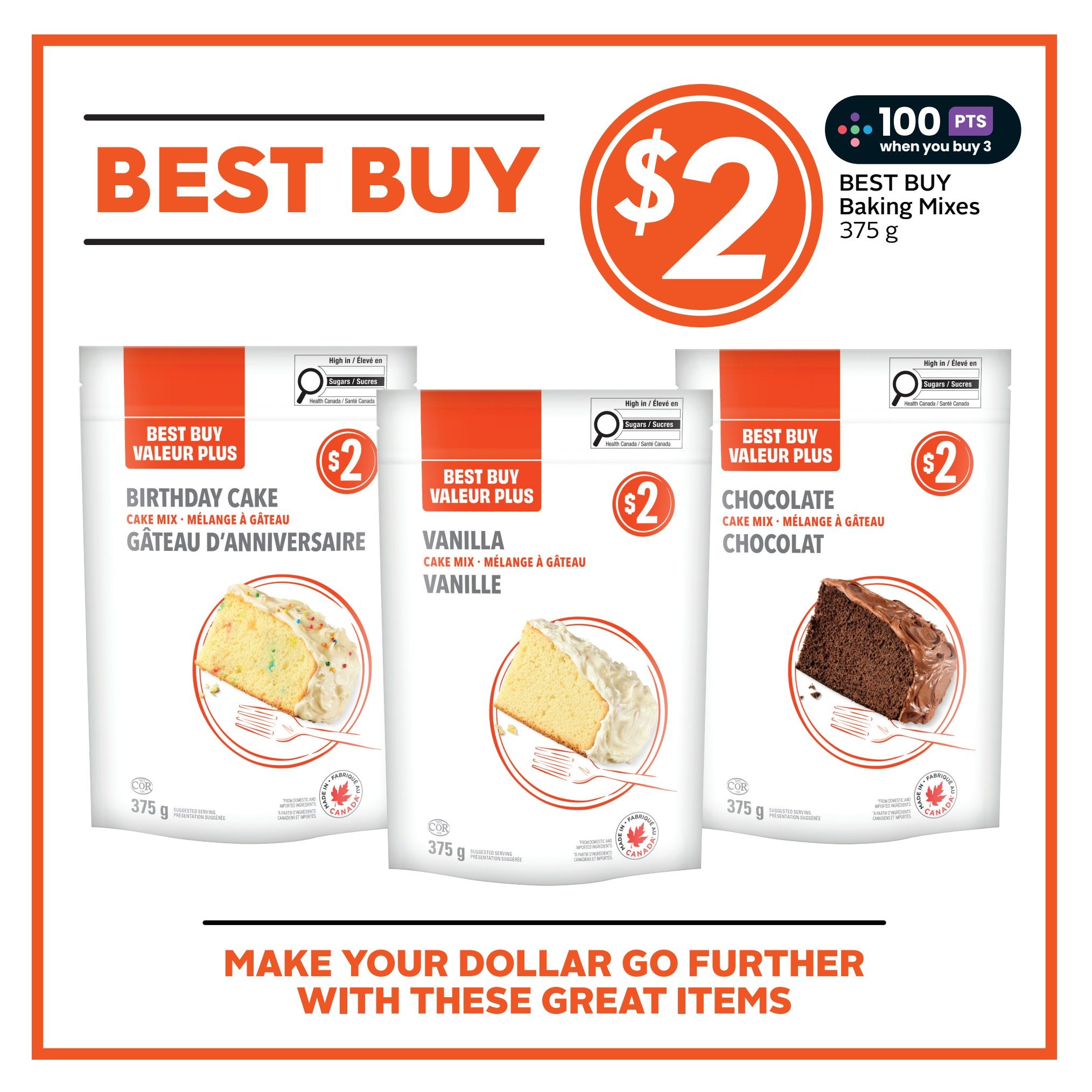 Safeway flyer page featuring Best Buy Baking Mixes. Three varieties are shown: Birthday Cake, Vanilla, and Chocolate, each priced at $2. When you buy 3, you get 100 bonus points. Each mix is 375g and is made in Canada from domestic and imported ingredients. The page also includes the slogan 'Make Your Dollar Go Further With These Great Items'.