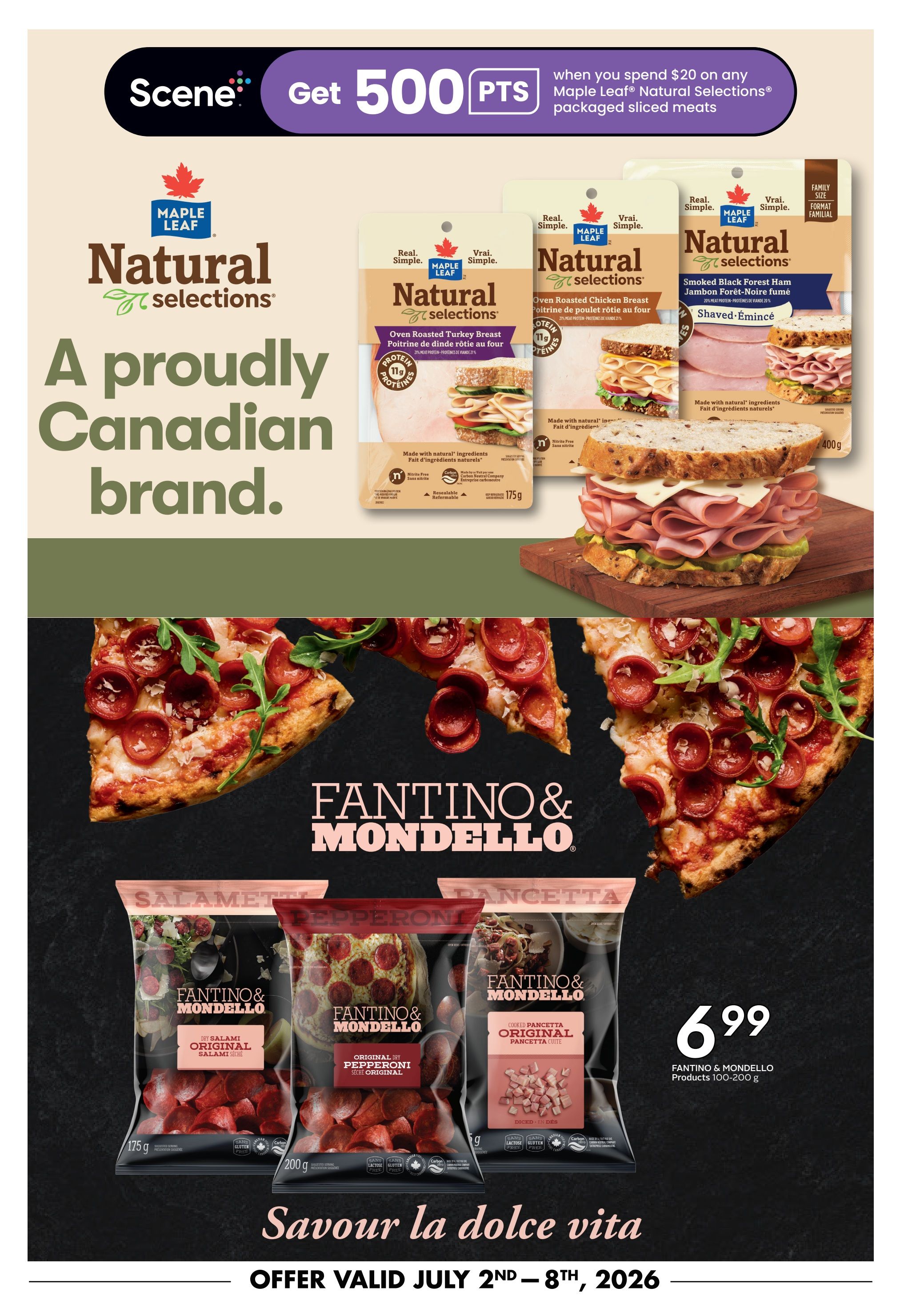 Safeway flyer page featuring Maple Leaf Natural Selections packaged sliced meats with a Scene+ offer: Get 500 bonus points when you spend $20 on any Maple Leaf Natural Selections packaged sliced meats. Products shown include Oven Roasted Turkey Breast (175g), Oven Roasted Chicken Breast, and Smoked Black Forest Ham (400g). The page also highlights Fantino & Mondello products with the tagline 'Savour la dolce vita'. Featured Fantino & Mondello items include Original Dry Salami (175g), Original Dry Pepperoni (200g), and Cooked Pancetta (100-200g) priced at $6.99. Offer valid July 2nd - 8th, 2026.