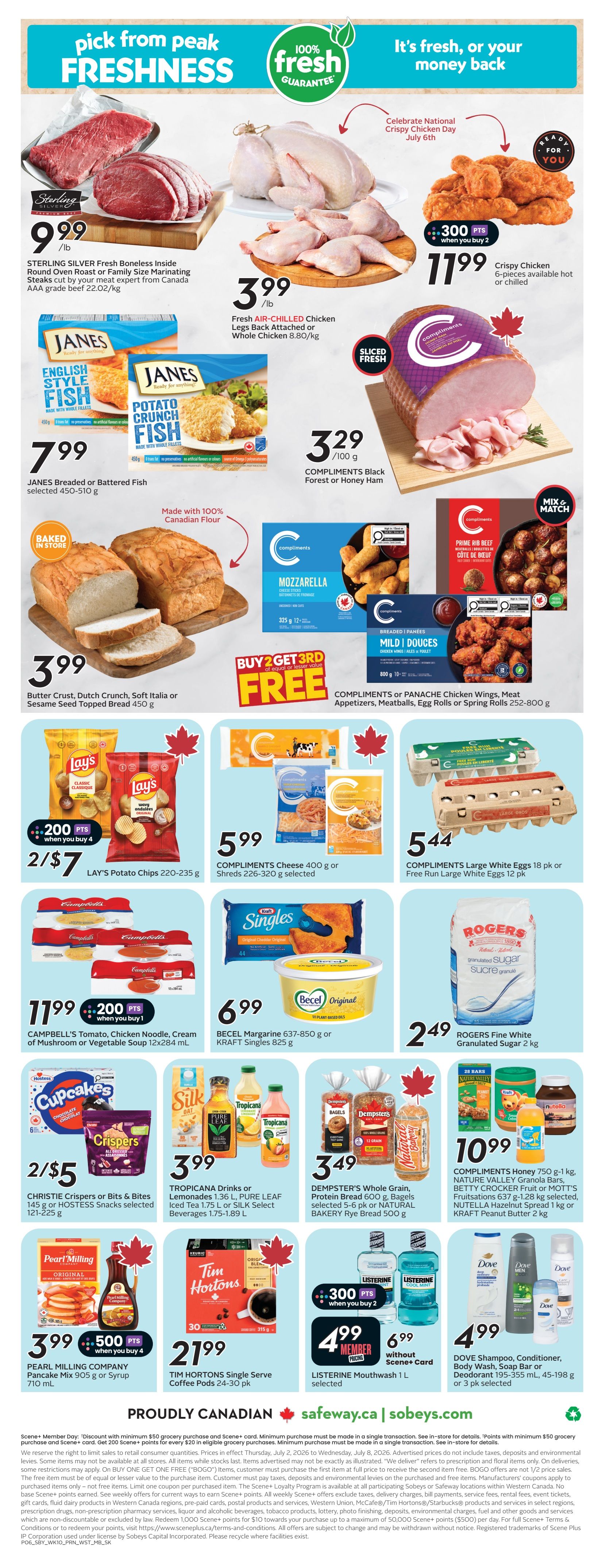 Sobeys Manitoba weekly flyer specials page 3. Featured items include Sterling Silver fresh boneless inside round oven roast or family size marinating steaks at $9.99/lb, fresh air-chilled chicken legs back attached or whole chicken at $3.99/lb, and crispy chicken 6-pieces available hot or chilled for $11.99 with 300 Scene+ points when you buy 2. Also available are Janes breaded or battered fish selected 450-510 g for $7.99, Compliments Black Forest or Honey Ham at $3.29/100 g. Baked in store items include Butter Crust, Dutch Crunch, Soft Italia or Sesame Seed Topped Bread for $3.99. Buy 2 Get 3rd Free on Compliments or Panache Chicken Wings, Meat Appetizers, Meatballs, Egg Rolls or Spring Rolls 252-800 g. Lay's Potato Chips 220-235 g are 2 for $7 with 200 Scene+ points when you buy 4. Compliments Cheese 400 g or Shreds 220-320 g selected are $5.99. Compliments Large White Eggs 18 pk or Free Run Large White Eggs 12 pk are $5.44. Campbell's Tomato, Chicken Noodle, Cream of Mushroom or Vegetable Soup 12x284 mL are $11.99 with 200 Scene+ points when you buy 1. Becel Margarine 637-850 g or Kraft Singles 825 g are $6.99. Christie Crispers or Bites & Bits 145 g or Hostess Snacks selected 121-225 g are 2 for $5. Tropicana Drinks or Lemonades 1.36 L, Pure Leaf Iced Tea 1.75 L or Silk Soft Drinks 1.75-1.89 L are $3.99. Dempster's Whole Grain, Protein Bread 600 g, Bagels selected 5-6 pk or Natural Bakery Rye Bread 500 g are $3.49. Compliments Honey 750 g-1 kg, Nature Valley Granola Bars, Betty Crocker Fruit or Mott's Fruitstations 637 g-1.28 kg selected, Nutella Hazelnut Spread 1 kg or Kraft Peanut Butter 2 kg are $10.99. Pearl Milling Company Pancake Mix 905 g or Syrup 710 mL are $3.99 with 500 Scene+ points when you buy 4. Tim Hortons Single Serve Coffee Pods 24-30 pk are $21.99. Listerine Mouthwash 1 L selected is $4.99 Member Pricing or $6.99 without Scene+ Card, with 300 Scene+ points when you buy 2. Dove Shampoo, Conditioner, Body Wash, Soap Bar or Deodorant 195-355 mL, 45-198 g or 3 pk selected are $4.99.