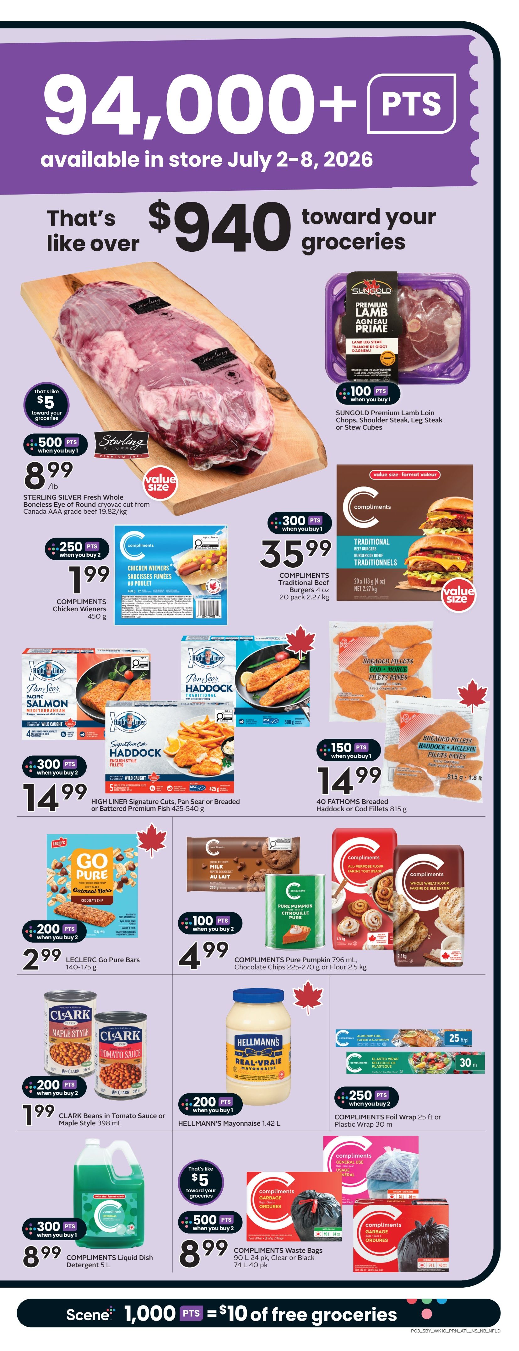 Sobeys Atlantic Canada weekly flyer specials page 5, featuring a large Sterling Silver Fresh Whole Boneless Eye of Round cryovac cut from Canada AAA grade beef for $8.99/lb with 500 bonus points when you buy 1. Also available are Sungold Premium Lamb Loin Chops, Shoulder Steak, Leg Steak or Stew Cubes with 100 bonus points when you buy 1. Compliments Traditional Beef Burgers, 20 pack for $35.99 with 300 bonus points when you buy 1. High Liner Signature Cuts, Pan Sear or Breaded or Battered Premium Fish 425-540 g for $14.99 with 300 bonus points when you buy 2. 40 Fathom Breaded Haddock or Cod Fillets 815 g for $14.99 with 150 bonus points when you buy 1. Compliments Chicken Wieners 450 g for $1.99 with 250 bonus points when you buy 2. Leclerc Go Pure Bars 140-175 g for $2.99 with 200 bonus points when you buy 2. Compliments Pure Pumpkin 796 mL, Chocolate Chips 225-270 g or Flour 2.5 kg for $4.99 with 100 bonus points when you buy 2. Clark Beans in Tomato Sauce or Maple Style 398 mL for $1.99 with 200 bonus points when you buy 2. Hellmann's Mayonnaise 1.42 L for $4.99 with 200 bonus points when you buy 1. Compliments Liquid Dish Detergent 5 L for $8.99 with 300 bonus points when you buy 1. Compliments Waste Bags 90 L 24 pk, Clear or Black 74 L 40 pk for $8.99 with 500 bonus points when you buy 2. Compliments Foil Wrap 25 ft or Plastic Wrap 30 m for $2.99 with 250 bonus points when you buy 2. The flyer also highlights that 94,000+ points are available in store July 2-8, 2026, which is like over $940 toward your groceries. Scene 1,000 points equals $10 of free groceries.