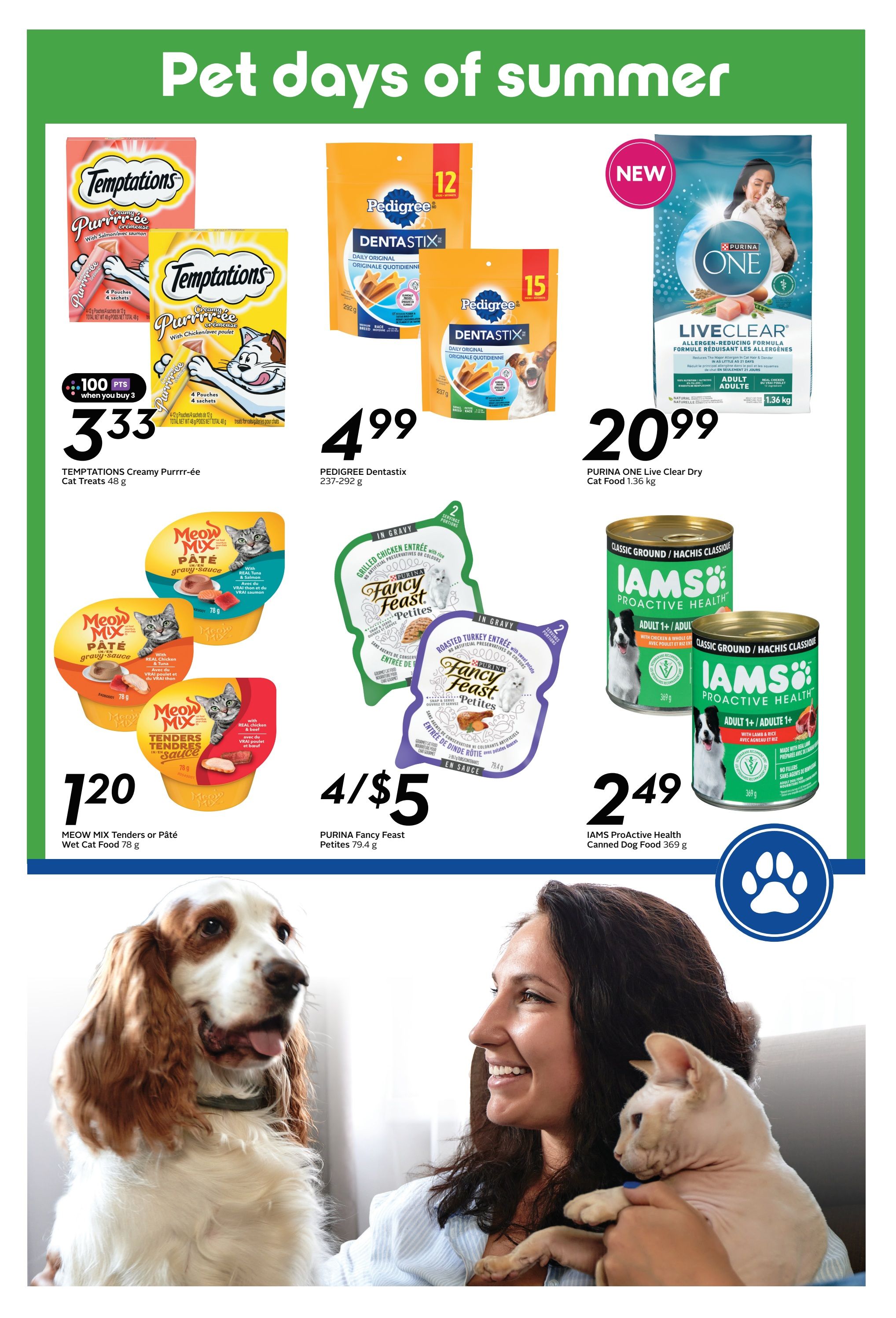 Sobeys Atlantic Canada flyer page 15 features 'Pet days of summer' specials. Temptations Creamy Purrr-ée Cat Treats 48 g are on sale for $3.33 with 100 bonus points when you buy 3. Pedigree Dentastix Daily Original Dog Treats 237-292 g are $4.99. Purina ONE LiveClear Allergen-Reducing Formula Adult Dry Cat Food 1.36 kg is $20.99. Meow Mix Tenders or Pâté Wet Cat Food 78 g is $1.20. Purina Fancy Feast Petites Entrees 79.4 g are 4 for $5. IAMS ProActive Health Canned Dog Food 369 g is $2.49. The page also includes images of a dog and a woman holding a cat.