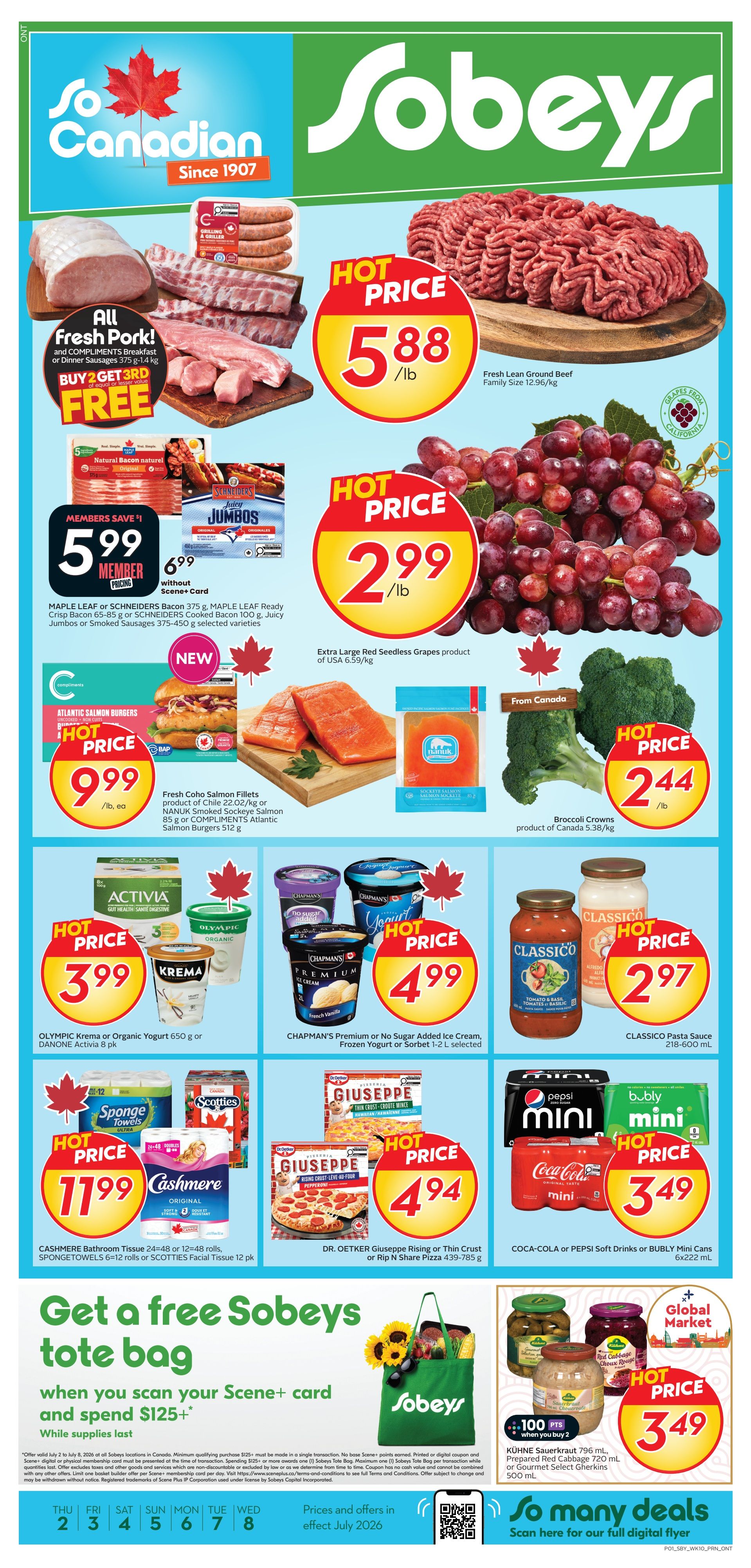 Sobeys flyer page 1 featuring various deals. Hot price of $5.88/lb for Fresh Lean Ground Beef. All Fresh Pork is on special with a Buy 2 Get 3rd FREE offer on Compliments Breakfast or Dinner Sausages. Members save $1 on Maple Leaf or Schneiders Bacon, priced at $5.99 for members and $6.99 without Scene+ card. Juicy Jambos are also available. Extra Large Red Seedless Grapes are on hot price at $2.99/lb. Fresh Coho Salmon Fillets, Nanuk Smoked Sockeye Salmon, or Compliments Atlantic Salmon Burgers are $9.99/lb. Broccoli Crowns are $2.44/lb. Olympic Krema or Organic Yogurt 650 g or Danone Activia 6 pk are $3.99. Chapman's Premium or No Sugar Added Ice Cream, Frozen Yogurt or Sorbet 1-2 L are $4.99. Classico Pasta Sauce 218-600 mL is $2.97. Cashmere Bathroom Tissue 24-48 rolls or Scotties Facial Tissue 12 pk are $11.99. Dr. Oetker Giuseppe Rising Crust or Thin Crust or Rip N Share Pizza 439-785 g are $4.94. Coca-Cola or Pepsi Soft Drinks or Bubly Mini Cans 6x222 mL are $3.49. Get a free Sobeys tote bag when you scan your Scene+ card and spend $125+, while supplies last. Kühne Sauerkraut 796 mL, Prepared Red Cabbage 720 mL or Gherkins 500 mL are $3.49 when you buy 2, with 100 bonus Scene+ points. Prices and offers are in effect July 2026.
