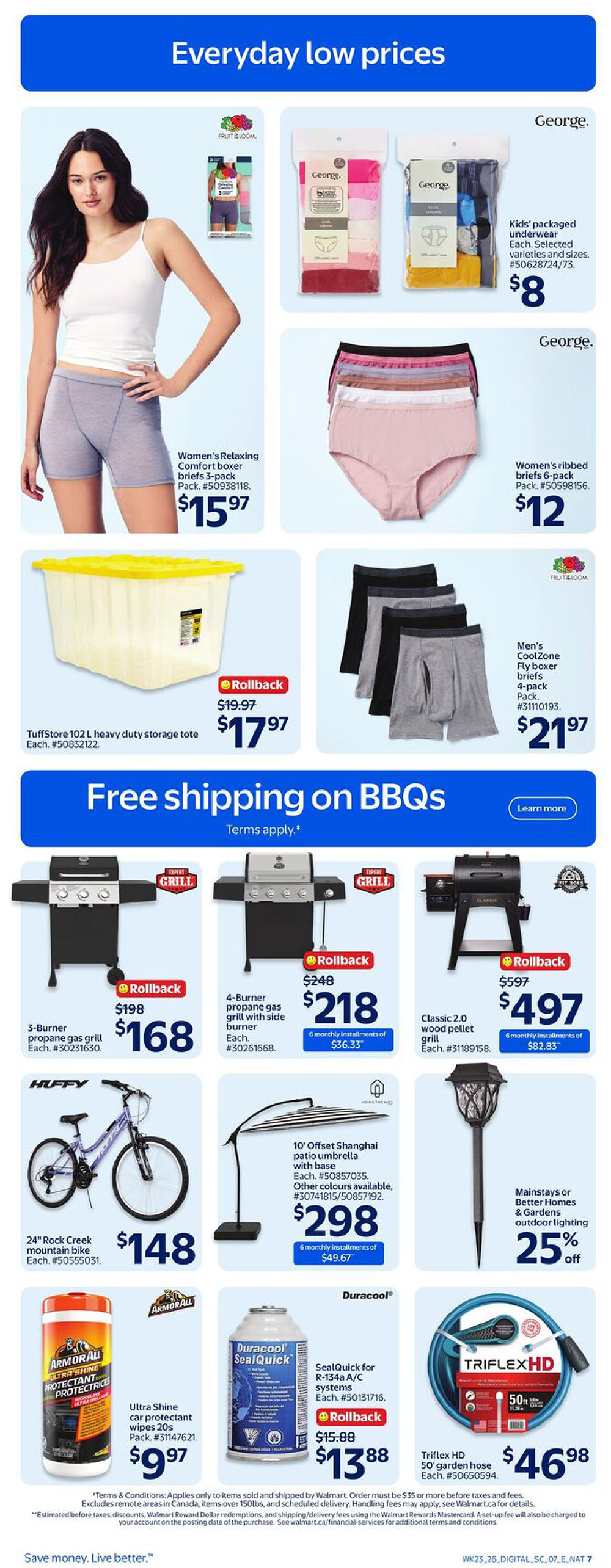 Walmart Canada flyer page 10 featuring everyday low prices. Includes George. brand women's relaxing comfort boxer briefs 3-pack for $15.97, kids' packaged underwear 3-pack for $8, and women's ribbed briefs 6-pack for $12. Also features TuffStore 102 L heavy duty storage tote on rollback from $19.97 to $17.97. Men's Fruit of the Loom CoolZone Fly boxer briefs 4-pack are $21.97. The page highlights free shipping on BBQs, with a 3-burner propane gas grill for $168, a 4-burner propane gas grill with side burner for $218 (on rollback from $248), and a Classic 2.0 wood pellet grill for $497 (on rollback from $597). Other items include a Huffy 24' Rock Creek mountain bike for $148, a 10' Offset Shanghai patio umbrella for $298, and Mainstays or Better Homes & Gardens outdoor lighting at 25% off. Also available are Armor All Ultra Shine car protectant wipes 20s pack for $9.97, Duracool SealQuick for R-134a A/C systems on rollback from $15.88 to $13.88, and a Triflex HD 50' garden hose for $46.98.