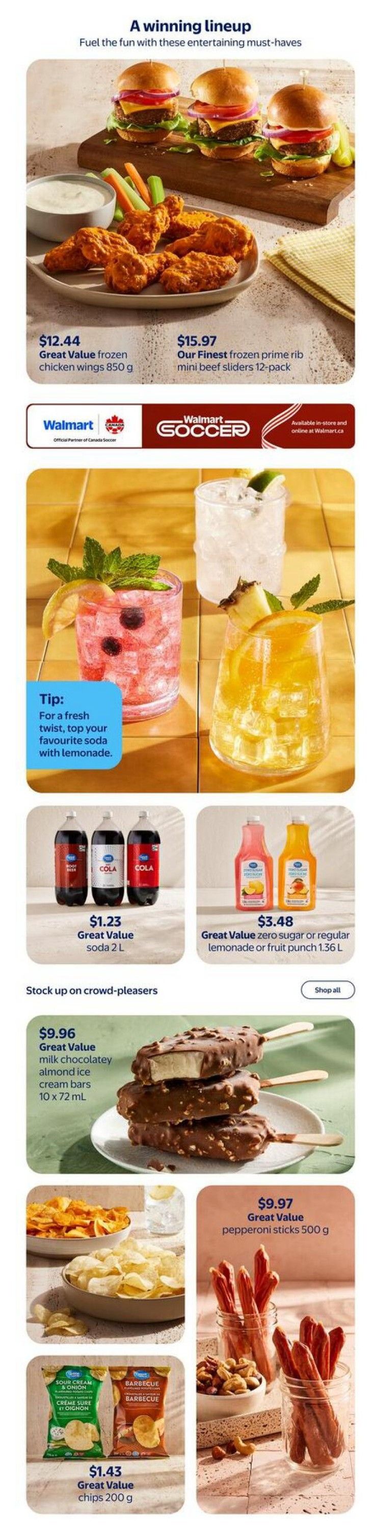 Walmart Canada flyer page 3 features a winning lineup of summer must-haves. Top items include Great Value frozen chicken wings for $12.44 and Our Finest frozen prime rib mini beef sliders 12-pack for $15.97. Refreshing drinks are highlighted with a tip to top your favourite soda with lemonade. Great Value soda 2 L is available for $1.23, and Great Value zero sugar or regular lemonade or fruit punch 1.36 L is $3.48. For a sweet treat, Great Value milk chocolatey almond ice cream bars 10 x 72 mL are $9.96. Snack options include Great Value pepperoni sticks 500 g for $9.97 and Great Value chips 200 g in sour cream & onion and barbecue flavours for $1.43. The page also shows a selection of nuts.