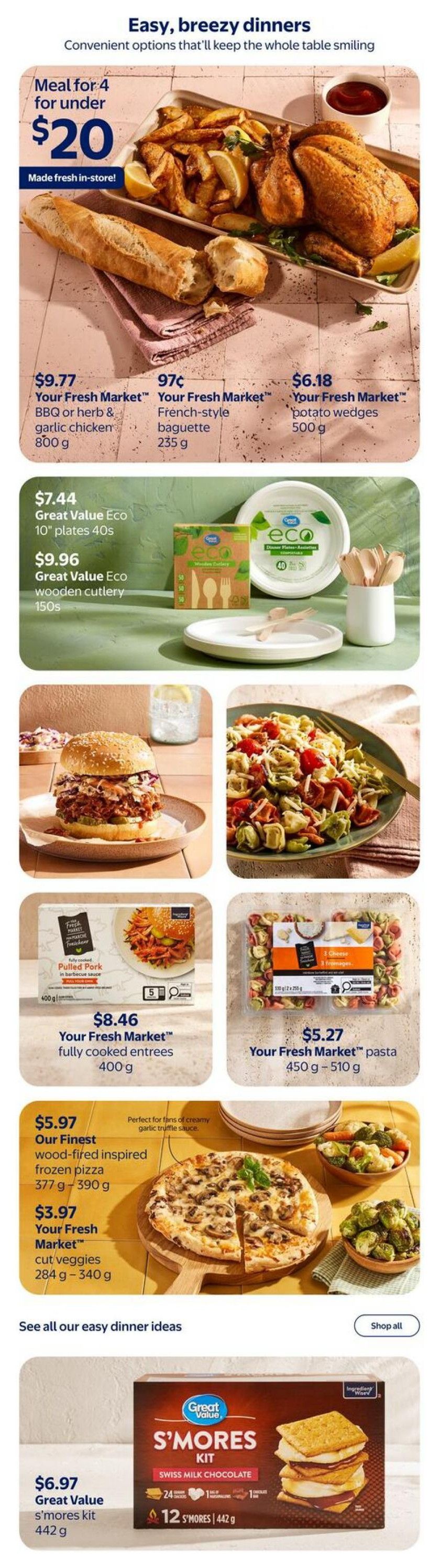 Walmart Canada flyer page 7 featuring 'Easy, breezy dinners'. A 'Meal for 4 for under $20' is highlighted with a whole roasted chicken, French-style baguette for $0.97, and Your Fresh Market potato wedges for $6.18. Also featured are Your Fresh Market BBQ or herb & garlic chicken for $9.77. Other dinner options include Your Fresh Market fully cooked entrees like pulled pork for $8.46, Your Fresh Market pasta for $5.27, and Our Finest wood-fired inspired frozen pizza for $5.97. Side dishes like Your Fresh Market cut veggies are available for $3.97. Great Value Eco 10' plates are $7.44 for 40 count, and Great Value Eco wooden cutlery is $9.96 for 150 count. A Great Value S'mores Kit with Swiss milk chocolate is $6.97 for 442g. The page also includes a 'Shop all' button for more easy dinner ideas.