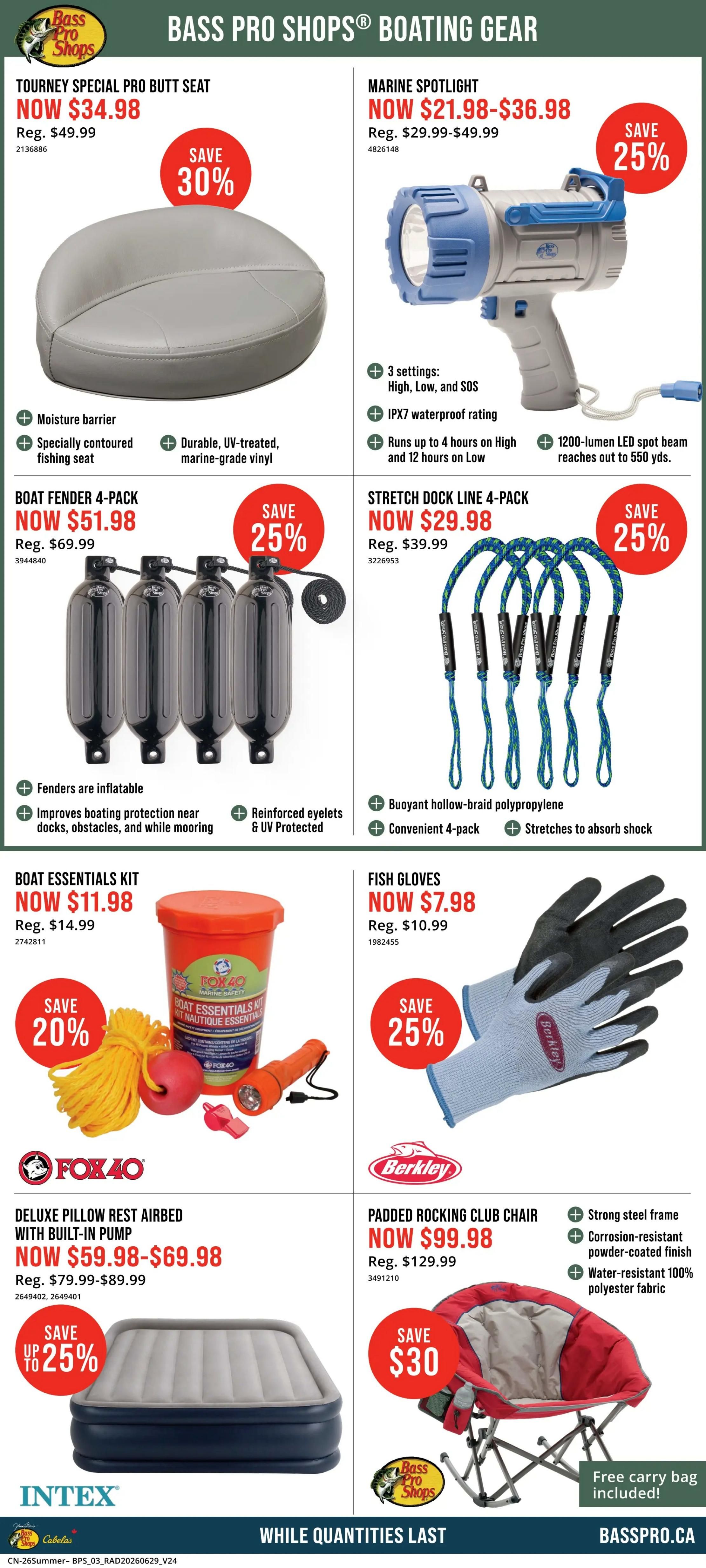 Bass Pro Shops Boating Gear flyer page 3 features a Tourney Special Pro Butt Seat, now $34.98 (save 30%), with moisture barrier and durable marine-grade vinyl. A Marine Spotlight is on sale for $21.98-$36.98 (save 25%), offering 3 settings, IPX7 waterproof rating, and a 1200-lumen beam. The page also shows a Boat Fender 4-Pack for $51.98 (save 25%), featuring inflatable fenders for dock and mooring protection. A Stretch Dock Line 4-Pack is available for $29.98 (save 25%), made of buoyant hollow-braid polypropylene. The Boat Essentials Kit is priced at $11.98 (save 20%), including a safety bucket, rope, float, whistle, and flashlight. Fish Gloves by Berkley are $7.98 (save 25%). Additionally, a Deluxe Pillow Rest Airbed with built-in pump is on sale for $59.98-$69.98 (save up to 25%), and a Padded Rocking Club Chair is $99.98 (save $30), featuring a steel frame, corrosion-resistant finish, and water-resistant polyester fabric, with a free carry bag included. All items are while quantities last.