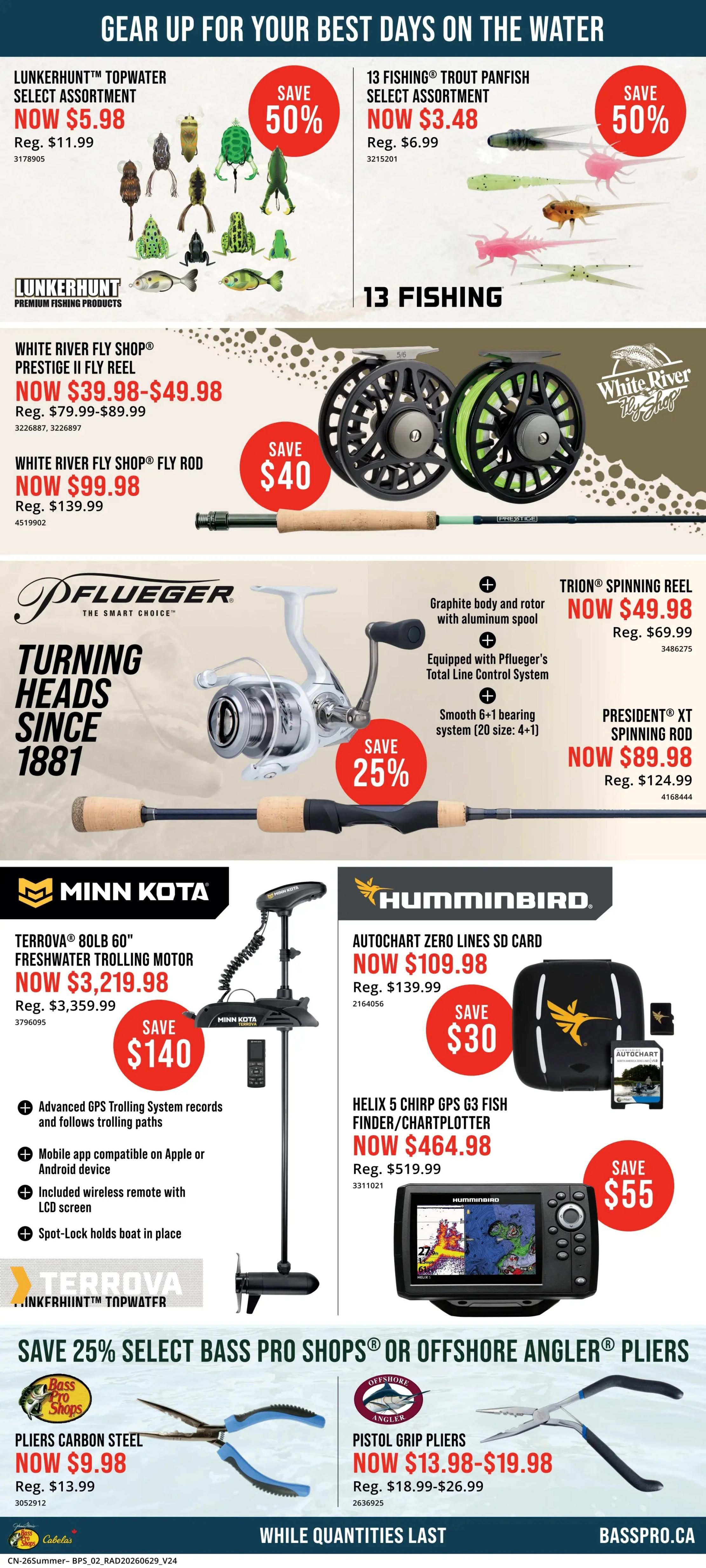 Cabela's Summer Savings flyer, Page 2. Features fishing gear including Lunkerhunt Topwater Select Assortment for now $5.98 (save 50%), and 13 Fishing Trout Panfish Select Assortment for now $3.48 (save 50%). Also available are White River Fly Shop Prestige II Fly Reels starting at $39.98 (save $40) and White River Fly Shop Fly Rods for now $99.98. Pflueger spinning reels and rods are on sale with 25% off, including the Trion Spinning Reel for now $49.98 and the President XT Spinning Rod for now $89.98. Minn Kota Terrova 80lb 60' Freshwater Trolling Motor is on sale for now $3,219.98, saving $140. Humminbird electronics include the Autochart Zero Lines SD Card for now $109.98 (save $30) and the Helix 5 Chirp GPS G3 Fish Finder/Chartplotter for now $464.98 (save $55). The page also highlights Bass Pro Shops or Offshore Angler Pliers, with Carbon Steel Pliers for now $9.98 and Pistol Grip Pliers for now $13.98-$19.98. While quantities last.