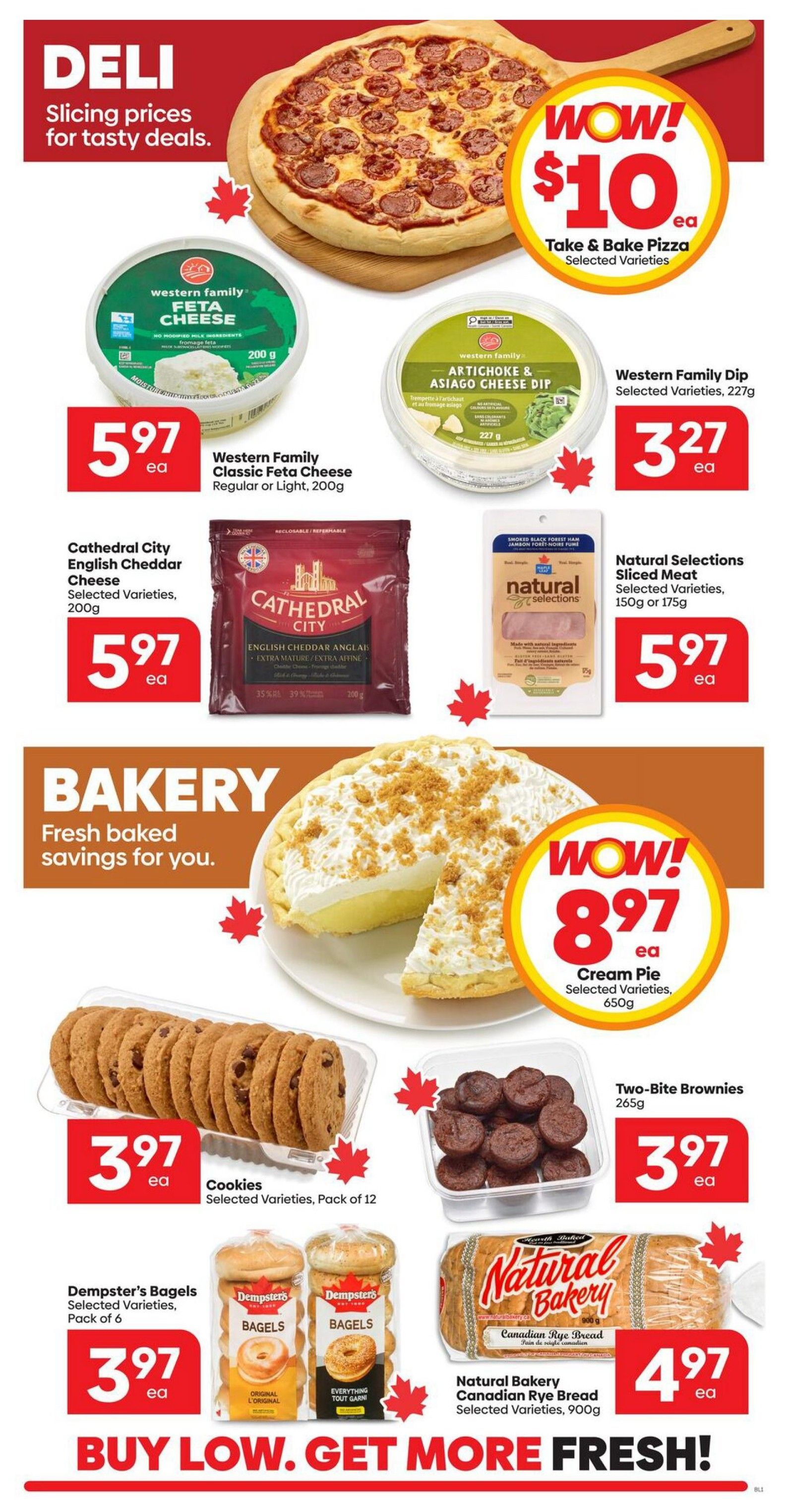 Buy-Low Foods weekly flyer specials for Saskatchewan, page 4. Deli section features Take & Bake Pizza for $10 ea. Western Family Classic Feta Cheese (Regular or Light, 200g) is $5.97 ea. Western Family Dip (Artichoke & Asiago, 227g) is $3.27 ea. Cathedral City English Cheddar Cheese (Selected Varieties, 200g) is $5.97 ea. Natural Selections Sliced Meat (Selected Varieties, 150g or 175g) is $5.97 ea. Bakery section highlights a WOW! deal on Cream Pie (Selected Varieties, 650g) for $8.97 ea. Also available are Cookies (Selected Varieties, Pack of 12) for $3.97 ea, Two-Bite Brownies (265g) for $3.97 ea, Dempster's Bagels (Selected Varieties, Pack of 6) for $3.97 ea, and Natural Bakery Canadian Rye Bread (Selected Varieties, 900g) for $4.97 ea. The page features the slogan BUY LOW. GET MORE FRESH!