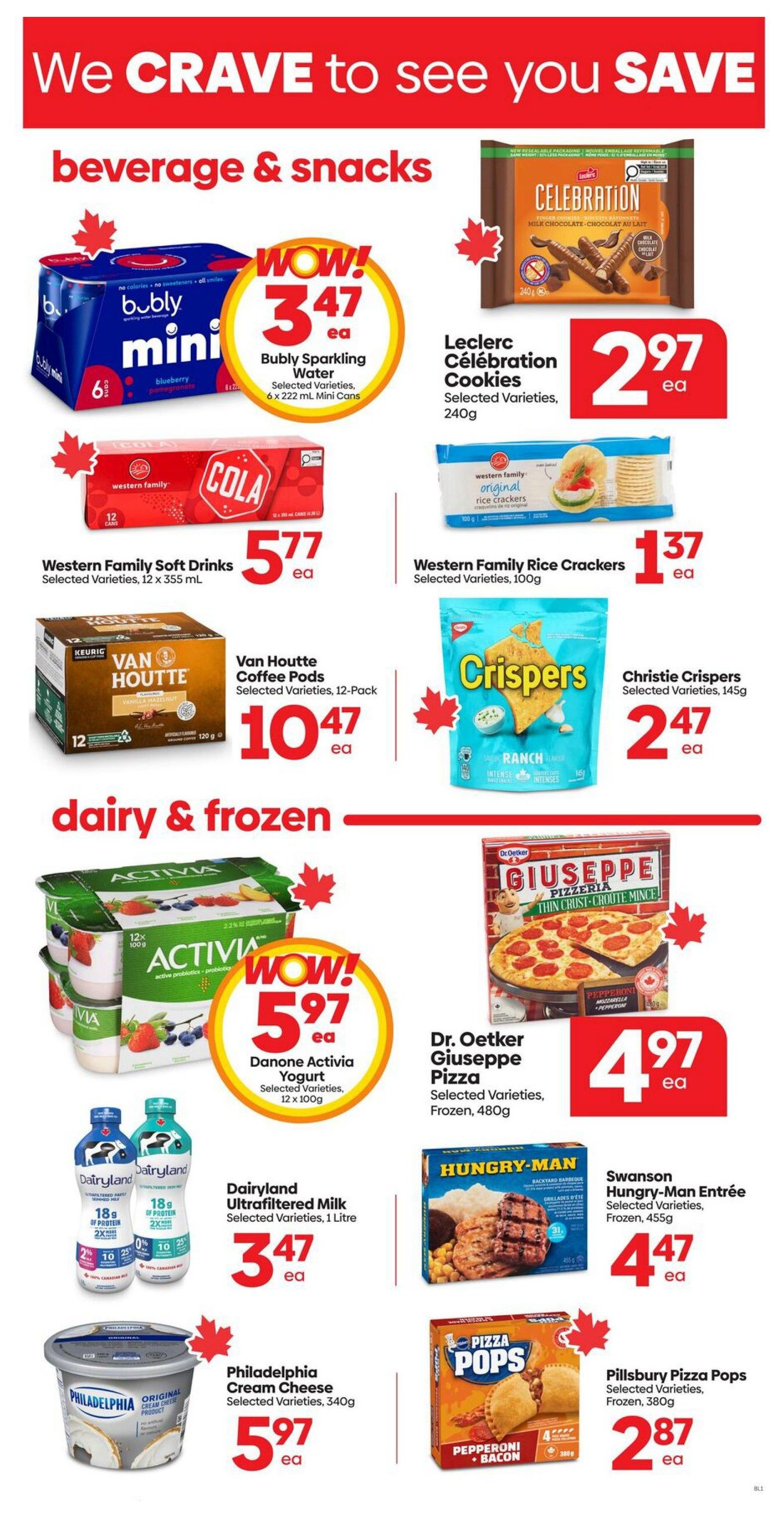 Buy-Low Foods flyer page 7 featuring beverage & snacks and dairy & frozen deals. Bubly Sparkling Water, 6 x 222 mL mini cans, is on WOW! special for $3.47. Leclerc Célébration Cookies, 240g, are $2.97. Western Family Soft Drinks, 12 x 355 mL, are $5.77. Western Family Rice Crackers, 100g, are $1.37. Van Houtte Coffee Pods, 12-Pack, are $10.47. Christie Crispers, 145g, are $2.47. Danone Activia Yogurt, 12 x 100g, is on WOW! special for $5.97. Dr. Oetker Giuseppe Pizza, frozen, 480g, is $4.97. Dairyland Ultrafiltered Milk, 1 litre, is $3.47. Swanson Hungry-Man Entrée, frozen, 455g, is $4.47. Philadelphia Cream Cheese, 340g, is $5.97. Pillsbury Pizza Pops, frozen, 380g, are $2.87.