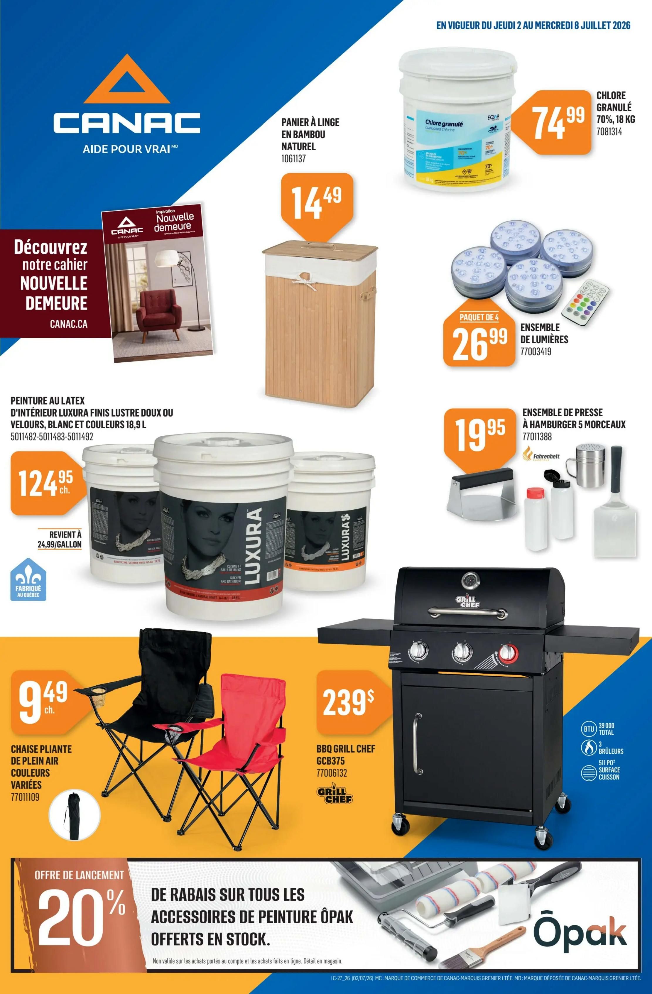 Canac flyer page 1 features a bamboo laundry hamper for $14.49, 18 kg of granular chlorine for $74.99, and a 4-pack of LED lights with remote for $26.99. Also available is a 5-piece hamburger press set for $19.95. Luxura interior latex paint in satin finish, available in white and colours, in 18.9 L size, is priced at $124.95, which works out to $24.99 per gallon, and is proudly made in Quebec. Outdoor folding chairs in assorted colours are $9.49 each. A Grill Chef BBQ with 3 burners and 511 sq. in. cooking surface is $239.00. A launch offer includes 20% off all Opak paint accessories in stock.