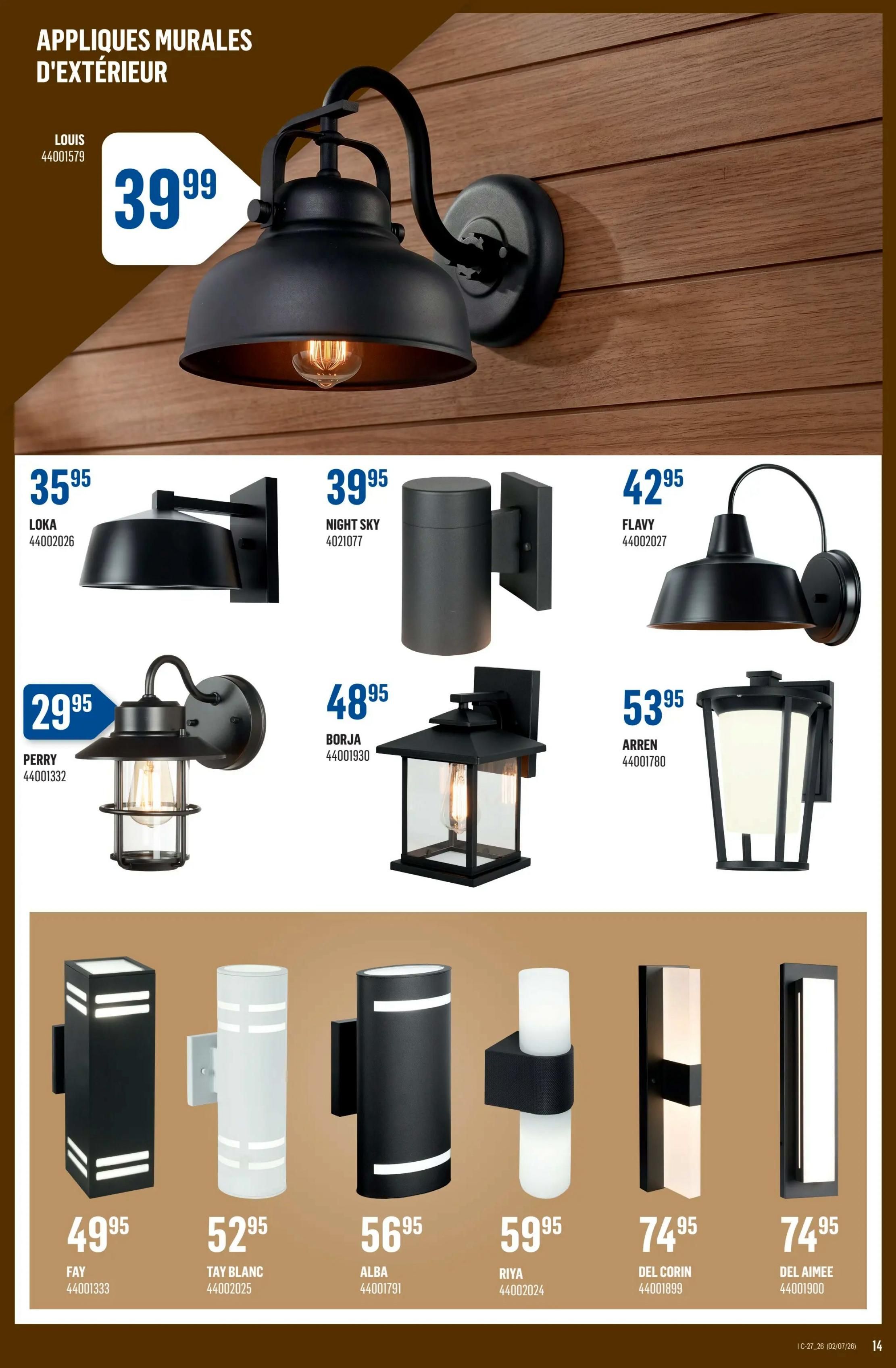 Canac flyer page 14 features exterior wall lights. The 'LOUIS' wall light is priced at $39.99. Other exterior lights include the 'LOKA' for $35.95, 'NIGHT SKY' for $39.95, 'FLAVY' for $42.95, 'PERRY' for $29.95, 'BORJA' for $48.95, and 'ARREN' for $53.95. Additionally, modern lighting options are available: 'FAY' for $49.95, 'TAY BLANC' for $52.95, 'ALBA' for $56.95, 'RIYA' for $59.95, 'DEL CORIN' for $74.95, and 'DEL AIMEE' for $74.95.