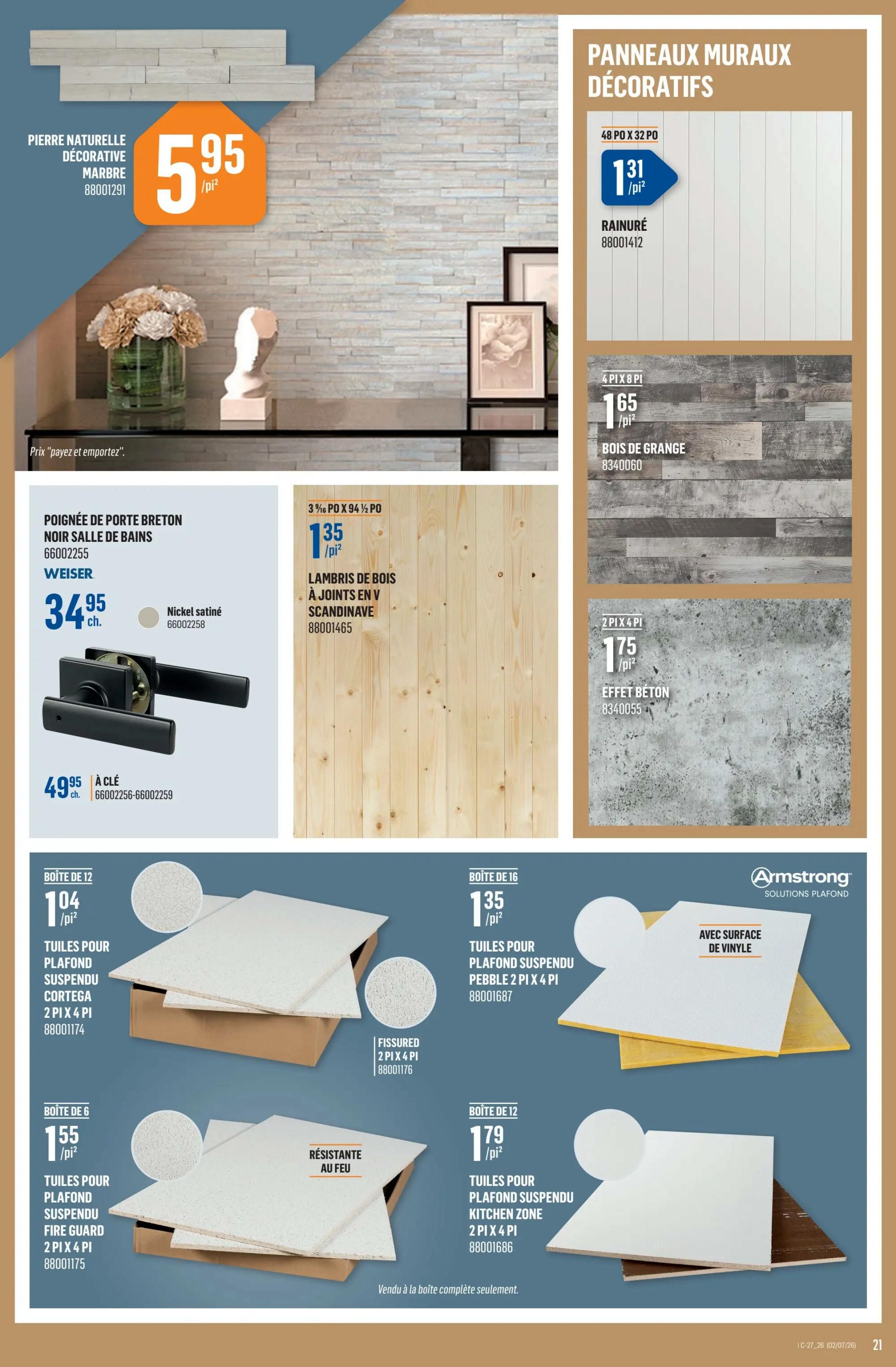 Canac flyer page 21 features decorative wall panels and door hardware. Natural stone decorative marble is priced at $5.95 per square foot. Decorative wall panels include 48' x 32' fluted panels for $1.31 per square foot, 4' x 8' barn wood panels for $1.65 per square foot, and 2' x 4' concrete effect panels for $1.75 per square foot. Weiser Breton door handles in matte nickel are $34.95 each, with a key lock set for $49.95. Also available are Scandinavian V-joint wood paneling at $1.35 per square foot. Armstrong ceiling tiles are featured: 2' x 4' Cortega suspended ceiling tiles are $1.04 per square foot, 2' x 4' Fire Guard suspended ceiling tiles are $1.55 per square foot, 2' x 4' Pebble 2 suspended ceiling tiles are $1.35 per square foot, and 2' x 4' Kitchen Zone suspended ceiling tiles are $1.79 per square foot. All ceiling tiles are sold by the complete box.