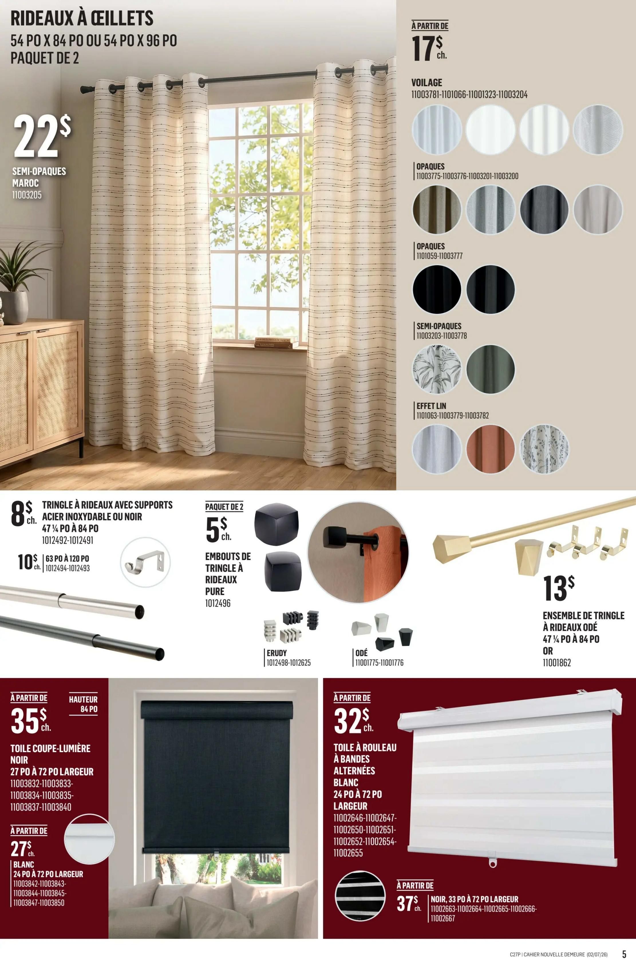 Canac weekly flyer specials page 5 of 39. Features a variety of curtains and blinds. Large image shows semi-opaque Morocco curtains priced at $22 for a 2-pack, available in 54' x 84' or 54' x 96' sizes. Other curtain options include voilage curtains starting at $17 each, opaque curtains, and semi-opaque curtains with various patterns and colours. Also available are curtain rods and accessories: Tringle à rideaux with supports in stainless steel or black, 47 1/4' x 84' for $8, and 63' x 120' for $10. Curtain rod finials (embouts de tringle à rideaux) are $5 per pack of 2. A gold-coloured curtain rod set (ensemble de tringle à rideaux) is $13 for 47 1/4' x 84' or other sizes. Below, find roller blinds: a black light-filtering roller blind (toile coupe-lumière) is available from $35 for 27' to 72' width, and a white one from $27 for 24' to 72' width. Also featured is a white alternating striped roller blind (toile à rouleau à bandes alternées) starting at $32 for 24' to 72' width, and a black striped version from $37 for 33' to 72' width.
