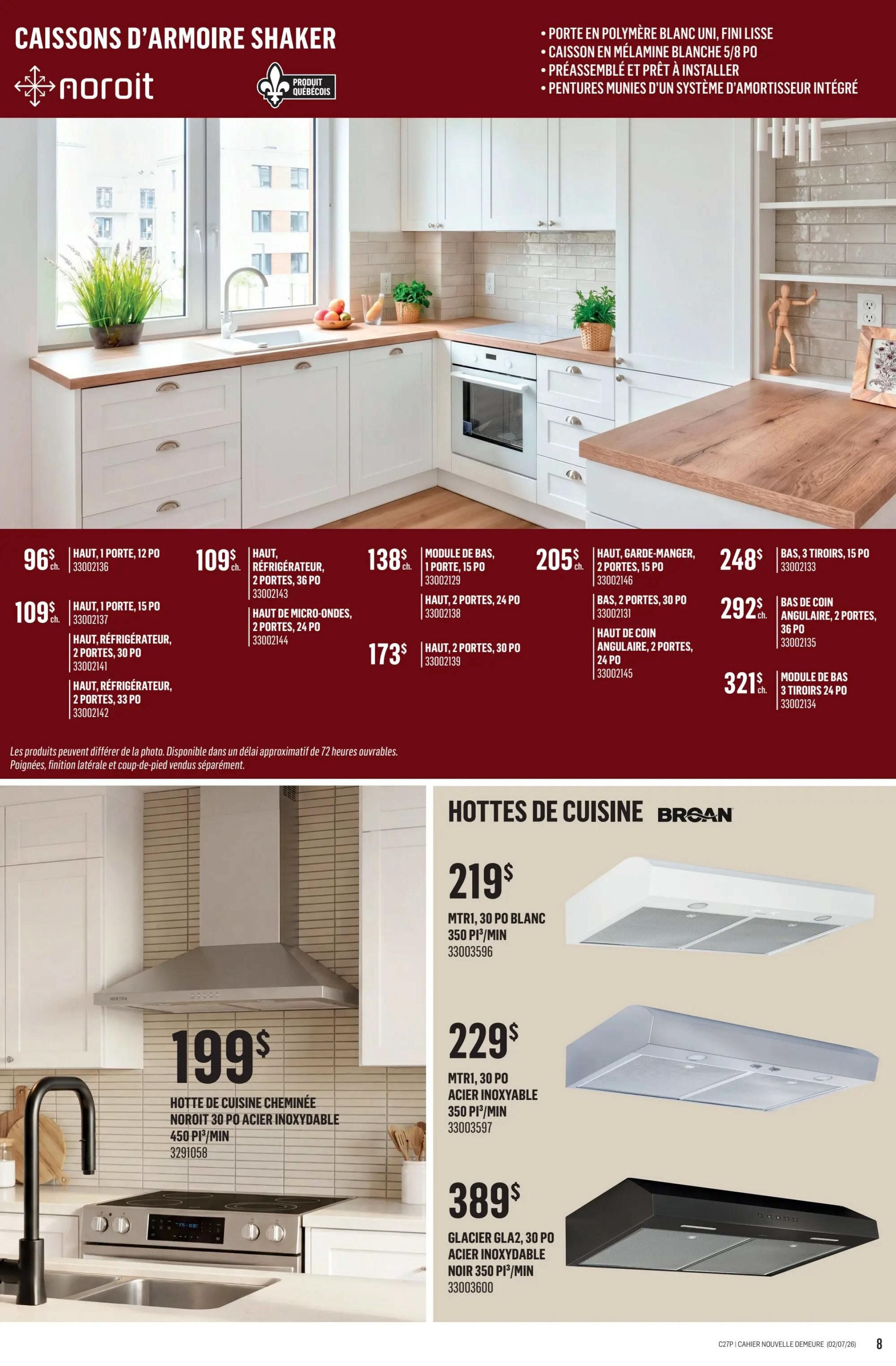 Canac flyer page 32 featuring Noroit shaker cabinets and Broan range hoods. Cabinet options include a 12-inch high, 1-door cabinet for $96, a 15-inch high, 1-door cabinet for $109, a 30-inch high refrigerator cabinet with 2 doors for $109, and a 33-inch high refrigerator cabinet with 2 doors for $109. Also available are a 36-inch high, 2-door refrigerator cabinet for $109, a 24-inch high microwave cabinet with 2 doors for $138, a 15-inch high base module with 1 door for $138, a 30-inch high base module with 2 doors for $173, a 15-inch high, 2-door pantry cabinet for $205, a 30-inch high, 2-door base cabinet for $292, a 36-inch high corner cabinet with 2 doors for $292, a 24-inch high corner wall cabinet with 2 doors for $248, and a 24-inch high, 3-drawer base module for $321. The page also showcases Broan range hoods: a 30-inch white MTR1 model with 350 CFM for $219, a 30-inch stainless steel MTR1 model with 350 CFM for $229, and a 30-inch black Glacier GLA2 model with 350 CFM for $389. A 30-inch stainless steel Noroit chimney range hood with 450 CFM is also featured for $199. Please note that products may differ from the photo and delivery may take approximately 72 business hours. Handles, side finishes, and countertop kits are sold separately.