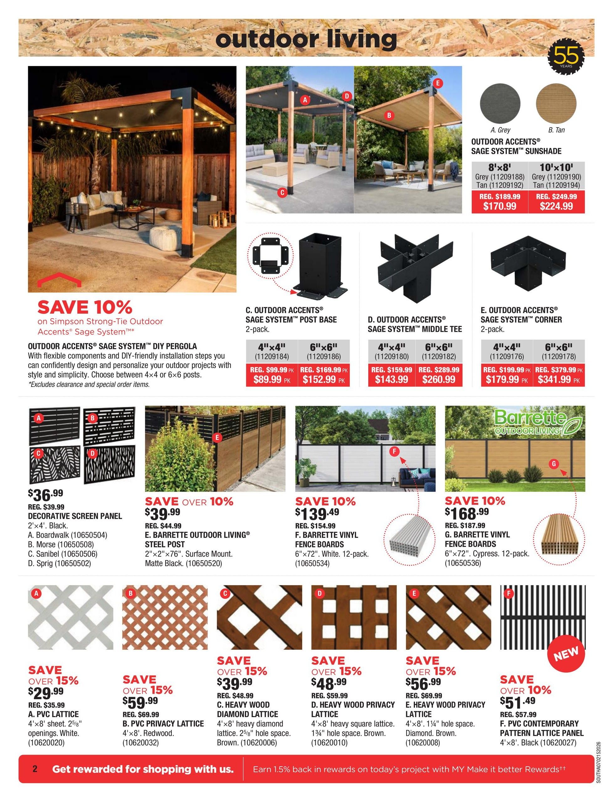 McMunn & Yates Building Supplies flyer page 2 features 'Outdoor Living' products. Save 10% on Simpson Strong-Tie Outdoor Accents Sage System. The Outdoor Accents Sage System DIY Pergola is available with 4'x4' or 6'x6' posts. Also featured are Outdoor Accents Sage System Sunshades in Grey and Tan, with 8'x8' priced at $170.99 (reg. $189.99) and 10'x10' at $224.99 (reg. $249.99). Outdoor Accents Sage System Post Bases are $89.99 (reg. $99.99) for 4'x4' and $152.99 (reg. $169.99) for 6'x6'. Outdoor Accents Sage System Middle Tees are $143.99 (reg. $159.99) for 4'x4' and $260.99 (reg. $289.99) for 6'x6'. Outdoor Accents Sage System Corners are $179.99 (reg. $199.99) for 4'x4' and $341.99 (reg. $379.99) for 6'x6'. Decorative Screen Panels are $36.99 (reg. $39.99) in 2'x4' Black, with styles Boardwalk, Morse, Sanibel, and Sprig. Barrette Outdoor Living Steel Posts are $39.99 (reg. $44.99) for 2'x2'x76' Surface Mount in Matte Black. Barrette Vinyl Fence Boards are $139.49 (reg. $154.99) for 6'x72' White, 12-pack. Barrette Vinyl Fence Boards are also available in Cypress, 12-pack, for $168.99 (reg. $187.99). Save over 15% on various lattice options: 4'x8' PVC Lattice in White for $29.99 (reg. $35.99), 4'x8' PVC Privacy Lattice in Redwood for $59.99 (reg. $69.99), 4'x8' Heavy Wood Diamond Lattice for $39.99 (reg. $48.99), 4'x8' Heavy Wood Privacy Lattice for $48.99 (reg. $59.99), and 4'x8' Heavy Wood Privacy Lattice with 1 1/4' hole space for $56.99 (reg. $69.99). A new PVC Contemporary Pattern Lattice Panel in 4'x8' Black is $51.49 (reg. $57.99), saving over 10%.
