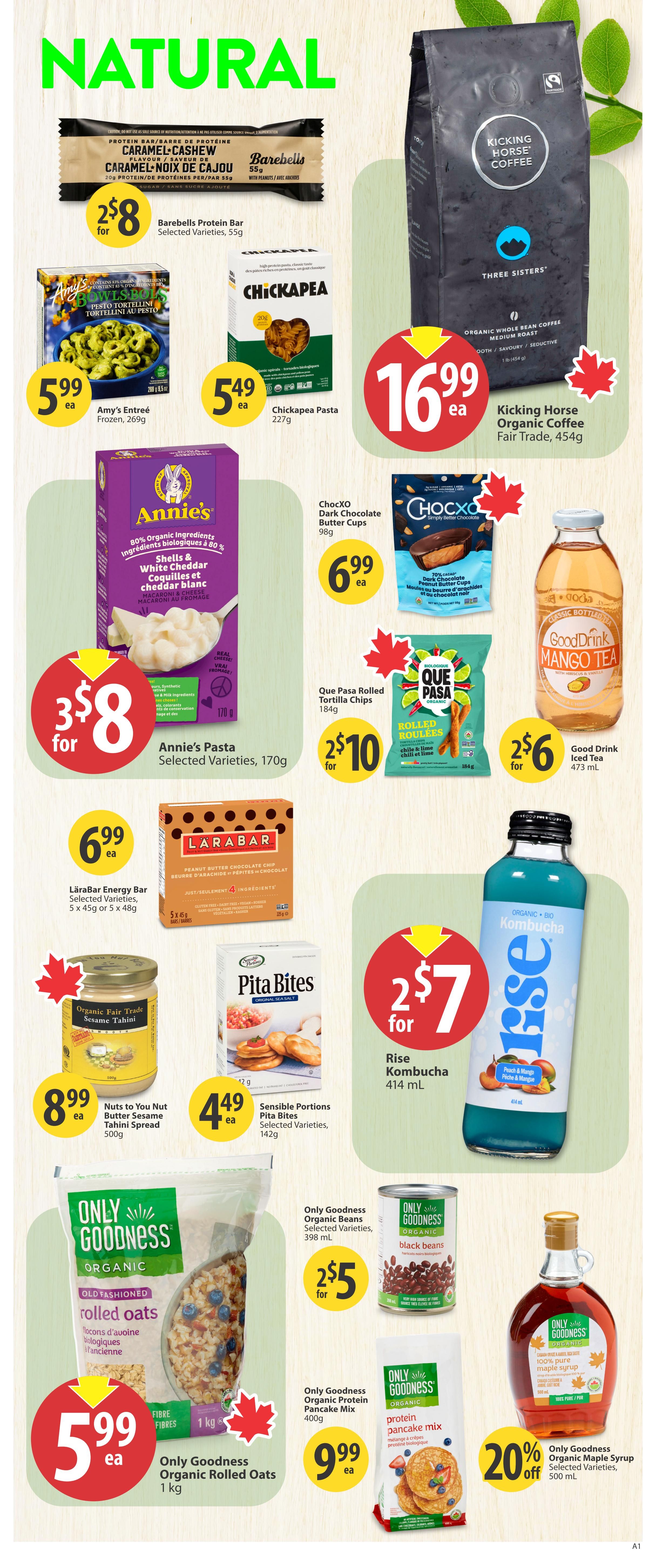 Save-On-Foods weekly flyer specials page 22 features natural and organic products. Featured items include Barebells Protein Bar for 2 for $8, Amy's Entrée Frozen for $5.99, Chickapea Pasta for $5.49, and Kicking Horse Organic Coffee for $16.99. Also available are Annie's Pasta for 3 for $8, ChocXO Dark Chocolate Butter Cups for $6.99, Que Pasa Rolled Tortilla Chips for 2 for $10, and Good Drink Iced Tea for 2 for $6. Additional offers include Lärabar Energy Bar for $6.99, Nuts to You Nut Butter Sesame Tahini Spread for $8.99, Sensible Portions Pita Bites for $4.49, and Rise Kombucha for 2 for $7. The page also highlights Only Goodness Organic Rolled Oats for $5.99, Only Goodness Organic Beans for 2 for $5, Only Goodness Organic Protein Pancake Mix for $9.99, and Only Goodness Organic Maple Syrup with a 20% discount.