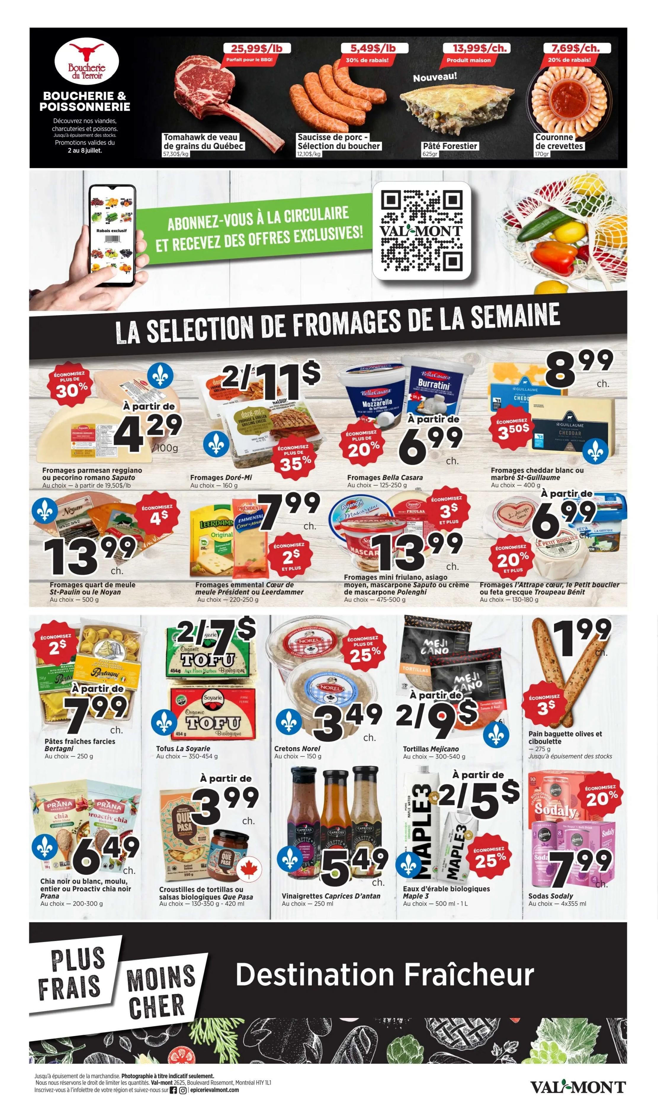 Valmont weekly flyer specials page 3. Featured products include Tomahawk beef steaks at $25.99/lb, pork sausages at $5.49/lb with 30% off, Pâté Forestier for $13.99, and shrimp rings for $7.69/lb with 20% off. The main section highlights 'The Cheese Selection of the Week'. Offers include: Fromages Parmigiano Reggiano or Pecorino Romano Saputo starting at $4.29/100g with 30% off, Fromages Doré-Mi at 2 for $11, Fromages Bella Casara starting at $6.99 with 20% off, and Fromages cheddar blanc or marbré St-Guillaume for $8.99. Also featured are Fromages quart de meule St-Paulin or le Noyan for $13.99 with $4 off, Fromages emmental Cœur de meule Président or Leerdammer at $7.99 with $2 off, and Fromages mini friulano, asiago, moyen, mascarpone Saputo or crème de mascarpone Polenghi for $13.99 with $3 off. Additionally, Pâtes fraîches farcies Bertagni are $7.99 with $2 off, Tofus La Soyarie are 2 for $7, Cretons Norel are $3.49 with 25% off, Tortillas Mejicano are 2 for $9, and Pain baguette olives et ciboulette for $1.99 with 30% off. Other deals include Chia noir ou blanc, moulu, entier ou Proactiv chia noir Prana for $6.49, Croustillles de tortillas or salsas biologiques Que Pasa starting at $3.99, Vinaigrettes Caprices D'antan for $5.49, and Eaux d'érable biologiques Maple 3 for 2 for $5 with 25% off. Finally, Sodas Sodaly are $7.99 with 20% off.