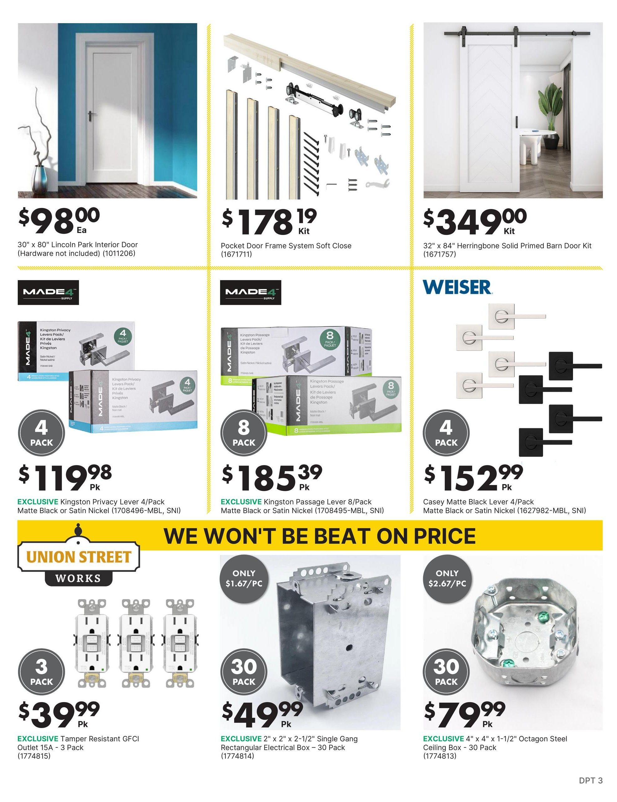 Kent PRO flyer page 3 features a 30' x 80' Lincoln Park Interior Door for $98.00. Also available is a Pocket Door Frame System Soft Close kit for $178.19 and a 32' x 84' Herringbone Solid Primed Barn Door Kit for $349.00. Below, find MADE4 SUPPLY Kingston Privacy Lever 4/Pack in Matte Black or Satin Nickel for $119.98, and Kingston Passage Lever 8/Pack in Matte Black or Satin Nickel for $185.39. WEISER Casey Matte Black Lever 4/Pack in Matte Black or Satin Nickel is priced at $152.99. The UNION STREET WORKS section includes an EXCLUSIVE Tamper Resistant GFCI Outlet 15A - 3 Pack for $39.99, an EXCLUSIVE 2' x 2' x 2-1/2' Single Gang Rectangular Electrical Box - 30 Pack for $49.99, and an EXCLUSIVE 4' x 4' x 1-1/2' Octagon Steel Ceiling Box - 30 Pack for $79.99.