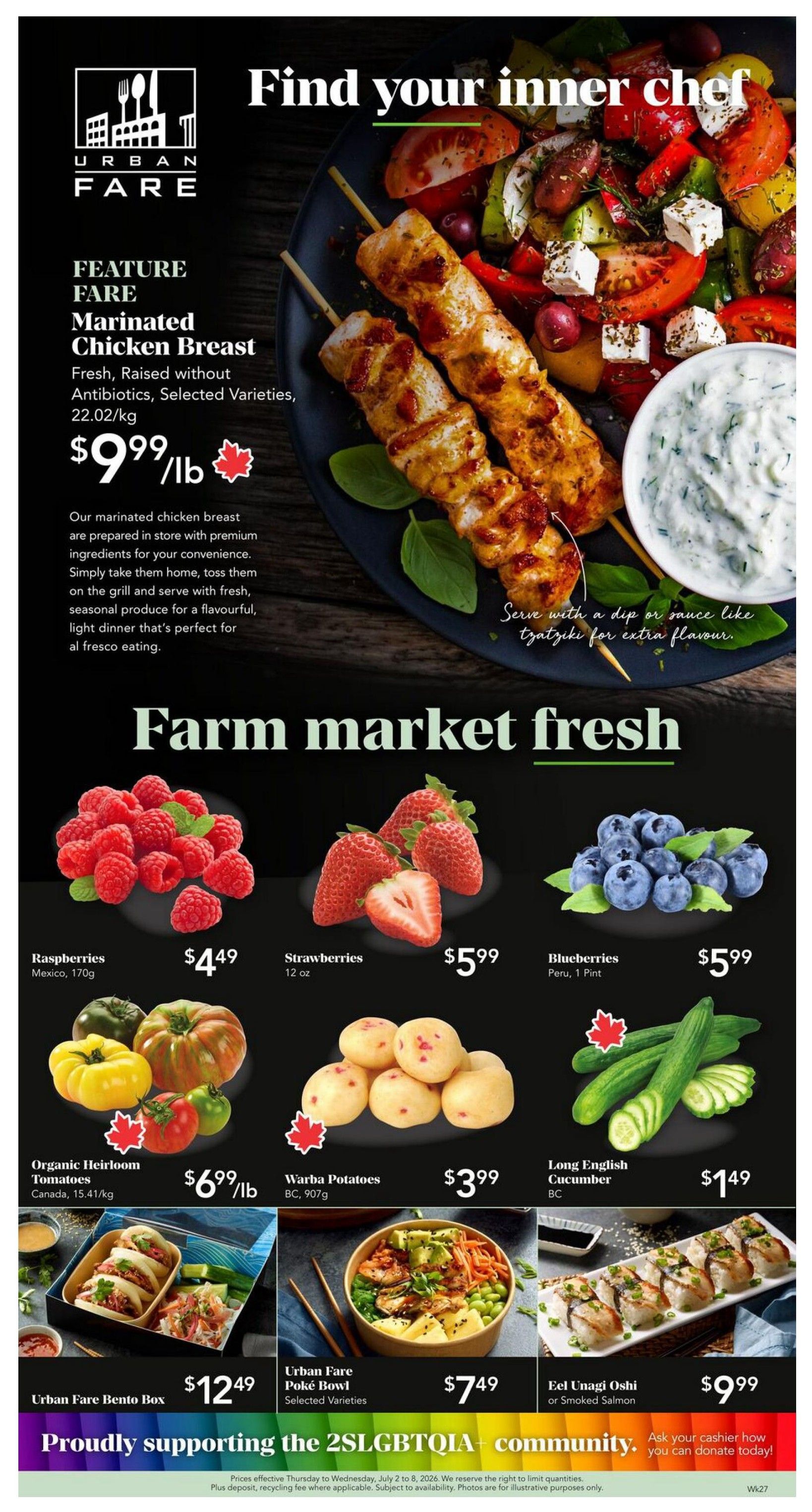 Urban Fare weekly flyer specials page 1. Feature: Marinated Chicken Breast, fresh and raised without antibiotics, selected varieties, priced at $9.99/lb. The page also features 'Farm market fresh' items including Raspberries from Mexico (170g) for $4.49, Strawberries (12 oz) for $5.99, and Blueberries from Peru (1 Pint) for $5.99. Other produce includes Organic Heirloom Tomatoes from Canada (15.41/kg) for $6.99/lb, Warba Potatoes from BC (907g) for $3.99, and Long English Cucumber from BC for $1.49. Ready-to-eat options include Urban Fare Bento Box for $12.49 and Urban Fare Poké Bowl (selected varieties) for $7.49. Eel Unagi Oshi or Smoked Salmon is available for $9.99. The flyer proudly supports the 2SLGBTQIA+ community.