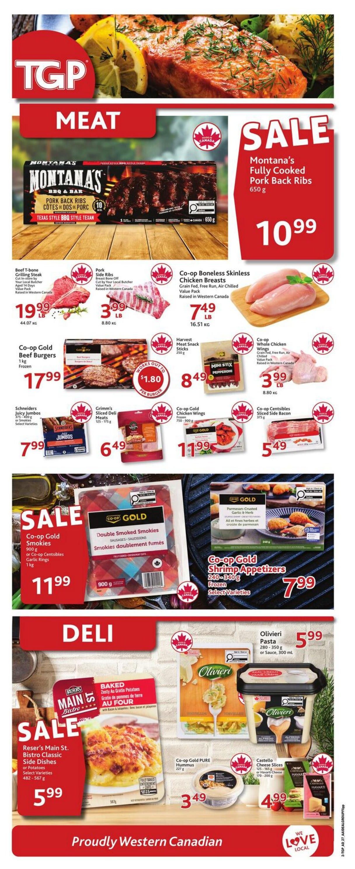TGP The Grocery People weekly flyer specials page 2 features a variety of meat products. Sale items include Montana's Fully Cooked Pork Back Ribs for $10.99. Other meat deals are Beef T-bone Grilling Steak for $19.99/lb, Pork Side Ribs for $3.99/lb, and Co-op Boneless Skinless Chicken Breasts for $7.49/lb. Also featured are Co-op Gold Beef Burgers, 1 kg, frozen, for $17.99 with a 'works out to $1.80 per burger' offer. Harvest Meat Snack Sticks, 250 g, are $8.49. Co-op Whole Chicken Wings are $3.99/lb. Deli items include Co-op Gold Double Smoked Smokies, 900 g, or Co-op Centisbles Garlic Rings, 1 kg, for $11.99. Co-op Gold Shrimp Appetizers, 240-340 g, frozen, are $7.99. Reser's Main St. Bistro Classic Side Dishes or Potatoes, 482-567 g, are on sale for $5.99. Olivieri Pasta, 280-350 g, or Sauce, 300 mL, is $5.99. Co-op Gold PURE Hummus, 427 g, is $3.49. Castello Cheese Slices, 125-165 g, or Havarti Cheese, 170-200 g, are $4.99. The page highlights 'Proudly Western Canadian' products.