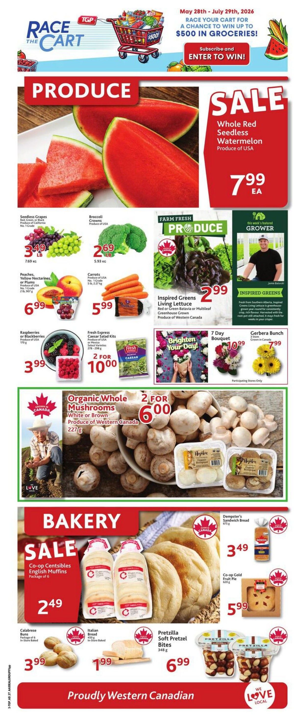 TGP The Grocery People weekly flyer specials page 3. Features a 'Race the Cart' promotion for a chance to win $500 in groceries. Produce section highlights Whole Red Seedless Watermelon for $7.99 each. Seedless Grapes are $3.49 per lb. Broccoli Crowns are $2.69 per lb. Peaches, Yellow Nectarines, or Plums are $6.99. Carrots are $5.99 for a 5 lb bag. Inspired Greens Living Lettuce (Red or Green Batavia or Multileaf) is $2.99. Raspberries or Blackberries are $3.99. Fresh Express Caesar Salad Kits are 2 for $10.00. Organic Whole Mushrooms (White or Brown) are 2 for $6.00, produced in Western Canada. Also featured is a 7 Day Bouquet for $10.99 and a Gerbera Bunch for $7.99, grown in Canada. The Bakery section includes Co-op Centsibles English Muffins (package of 6) on sale for $2.49. Calabrese Buns (package of 6) are $3.99. Italian Bread (450g) is $1.99. Pretzzilla Soft Pretzel Bites (348g) are $6.99. Dempster's Sandwich Bread (675g) is $3.49. Co-op Gold Fruit Pie (620g) is $5.99. The page emphasizes 'Proudly Western Canadian'ly Western Canadian' products.