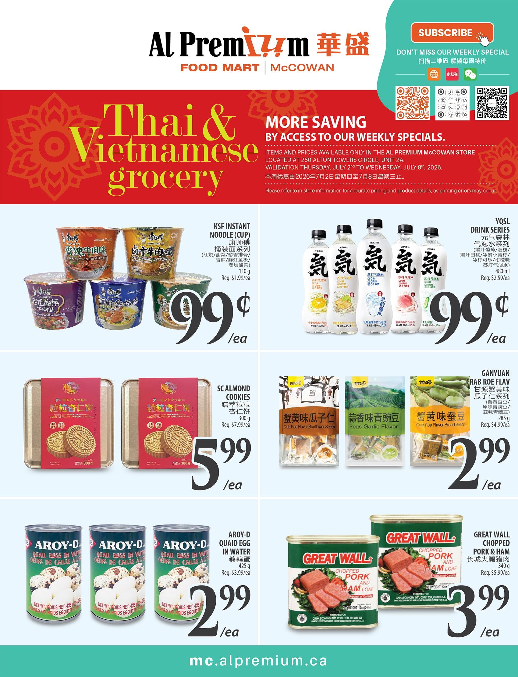 Al Premium McCowan Food Mart weekly flyer specials page 3, featuring Thai & Vietnamese grocery items. Offers include KSF Instant Noodle (Cup) for $0.99/ea, Yosl Drink Series for $0.99/ea, S Almond Cookies for $5.99/ea, Ganyuan Crab Roe Flavor Broad Beans for $2.99/ea, Aroy-D Quail Eggs in Water for $2.99/ea, and Great Wall Chopped Pork and Ham Loaf for $3.99/ea. The flyer is valid from July 2nd to July 8th, 2026.
