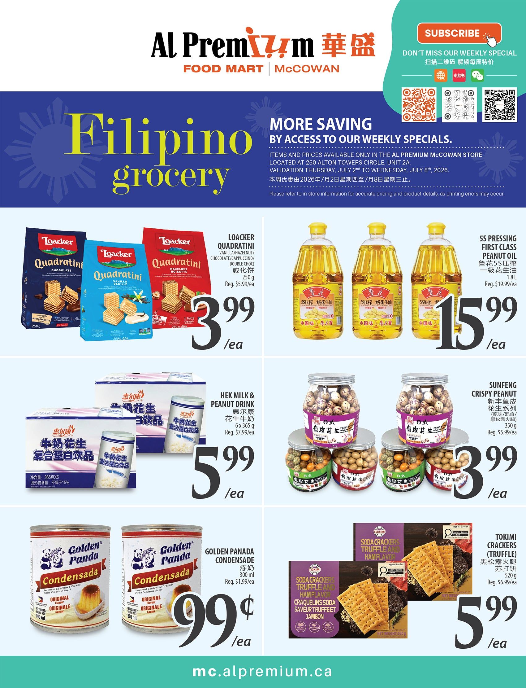 Al Premium McCowan Food Mart weekly flyer specials page 4 features Filipino grocery items. On sale are Loacker Quadratini wafers in Vanilla/Hazelnut, Chocolate/Cappuccino, and Double Choc flavours for $3.99 each (250g). Also featured is 5S Pressing First Class Peanut Oil for $15.99 each (1.8L). Hek Milk & Peanut Drink (6 x 365g) is available for $5.99. Sunfeng Crispy Peanut (original/spicy/black truffle flavour) is priced at $3.99 each (350g). Golden Panada Condensada sweetened condensed creamer (300ml) is on special for $0.99 each. Tokimi Soda Crackers in Truffle and Ham flavour (520g) are selling for $5.99 each.
