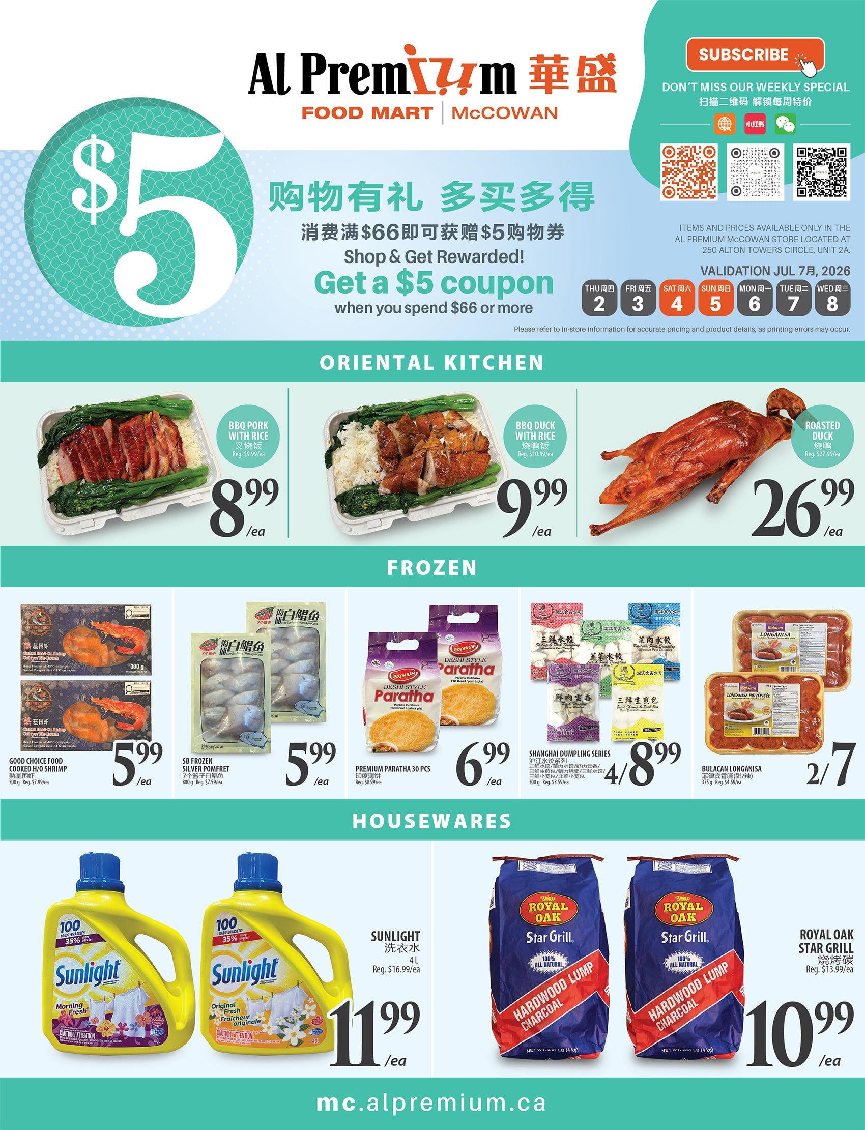 Al Premium Food Mart McCowan weekly flyer specials page 6. Features Oriental Kitchen items including BBQ Pork with Rice for $8.99 (reg. $9.99), BBQ Duck with Rice for $9.99 (reg. $10.99), and Roasted Duck for $26.99 (reg. $27.99). Frozen section includes Good Choice Food Cooked H/O Shrimp for $5.99, SB Frozen Silver Pomfret for $5.99, Premium Paratha 30 pcs for $6.99 (reg. $8.59), and Shanghai Dumpling Series for $4/8.99. Also available are Bulacan Longanisa for 2/7. Housewares include Sunlight laundry detergent in Morning Fresh and Original Fresh scents, 4L, for $11.99 (reg. $16.99). Royal Oak Star Grill Hardwood Lump Charcoal 4kg bags are on sale for $10.99 (reg. $13.99). A promotion offers a $5 coupon when you spend $66 or more.