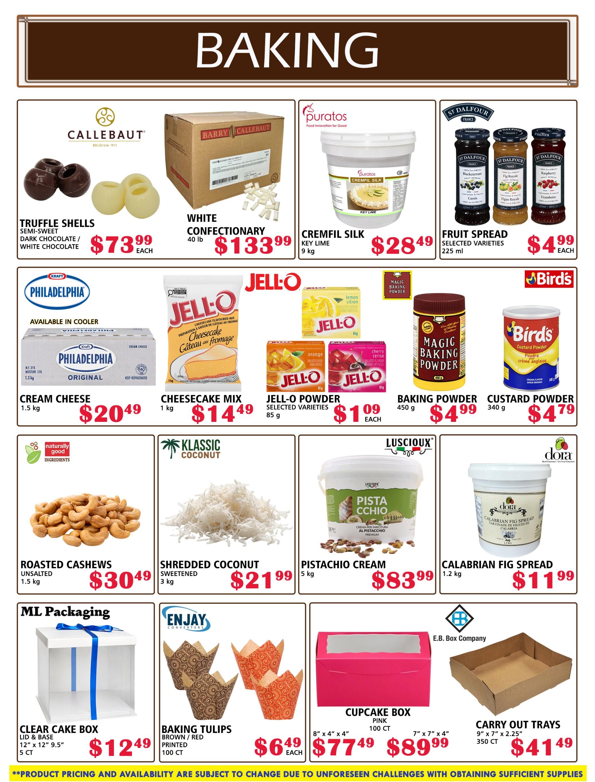 MVR Cash and Carry flyer specials page 5 features baking ingredients and supplies. Highlights include Callebaut Truffle Shells in Dark Chocolate/White Chocolate for $73.99 each, Barry Callebaut White Confectionary (40 lb) for $133.99 each, and Puratos Cremfil Silk Key Lime (9 kg) for $28.49. Also available are St. Dalfour Fruit Spreads in selected varieties (225 ml) for $4.99 each. Philadelphia Cream Cheese (1.5 kg) is priced at $20.49, Jell-O Cheesecake Mix (1 kg) at $14.49, and Jell-O Powder in selected varieties (85 g) for $1.09 each. Magic Baking Powder (450 g) is $4.99, and Bird's Custard Powder (340 g) is $4.79. Other items include Roasted Unsalted Cashews (1.5 kg) for $30.49, Klassic Coconut Shredded Sweetened (3 kg) for $21.99, Luscioux Pistachio Cream (5 kg) for $83.99, and Dora Calabrian Fig Spread (1.2 kg) for $11.99. Packaging options include ML Packaging Clear Cake Boxes (Lid & Base, 12' x 12' x 9.5', 5 ct) for $12.49, Enjay Baking Tulips (Brown/Red Printed, 100 ct) for $6.49 each, E.B. Box Company Cupcake Boxes in Pink (8' x 4' x 4', 100 ct) for $77.49 and (7' x 7' x 4', 100 ct) for $89.99, and Carry Out Trays (9' x 7' x 2.25', 350 ct) for $41.49.