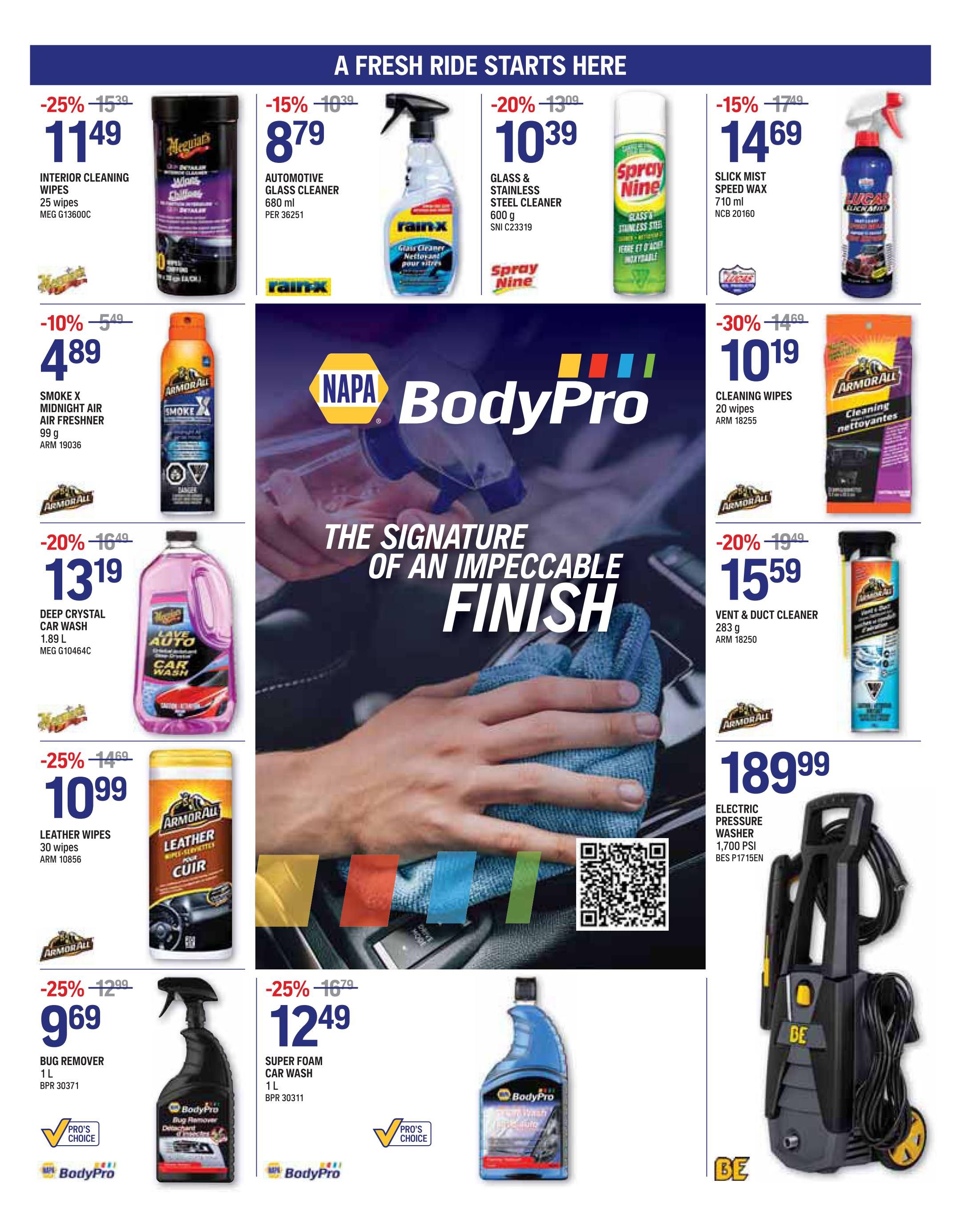 NAPA Auto Parts flyer specials page 5 features car cleaning products. Top row includes Meguiar's Interior Cleaning Wipes for $11.49 (25% off), Rain-X Automotive Glass Cleaner 680 ml for $8.79 (15% off), Spray Nine Glass & Stainless Steel Cleaner 600 g for $10.39 (20% off), and Lucas Slick Mist Speed Wax 710 ml for $14.69 (15% off). Second row features Armor All Smoke X Midnight Air Freshener 99 g for $4.89 (10% off), Armor All Cleaning Wipes 20 wipes for $10.19 (30% off), and Meguiar's Deep Crystal Car Wash 1.89 L for $13.19 (20% off). Third row includes Armor All Leather Wipes 30 wipes for $10.99 (25% off), BodyPro Super Foam Car Wash 1 L for $12.49 (25% off), Armor All Vent & Duct Cleaner 283 g for $15.59 (20% off), and a BE Electric Pressure Washer 1,700 PSI for $189.99. Bottom row features BodyPro Bug Remover 1 L for $9.69 (25% off) and BodyPro Super Foam Car Wash 1 L for $12.49 (25% off).